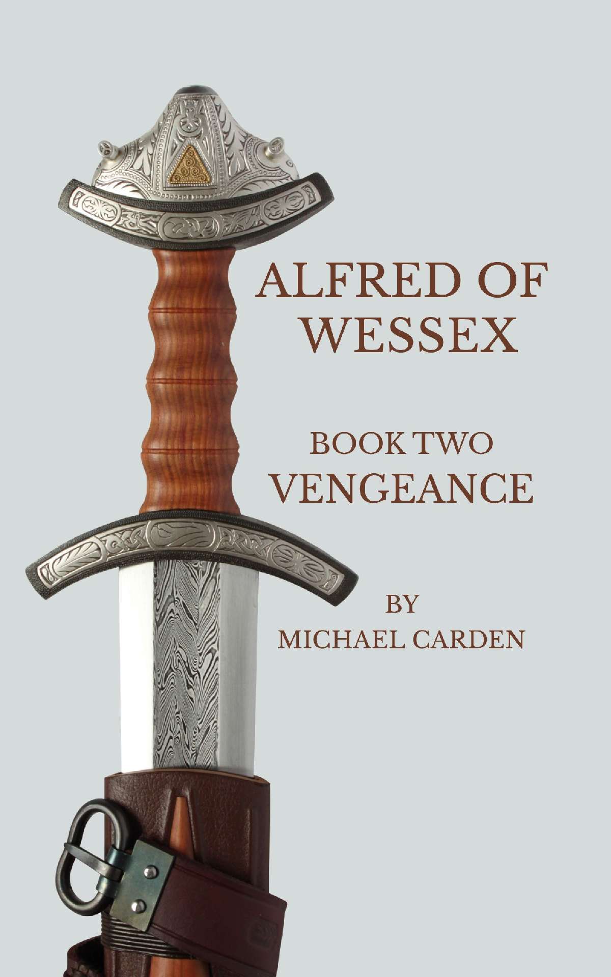 Alfred of Wessex, Book Two: Vengeance