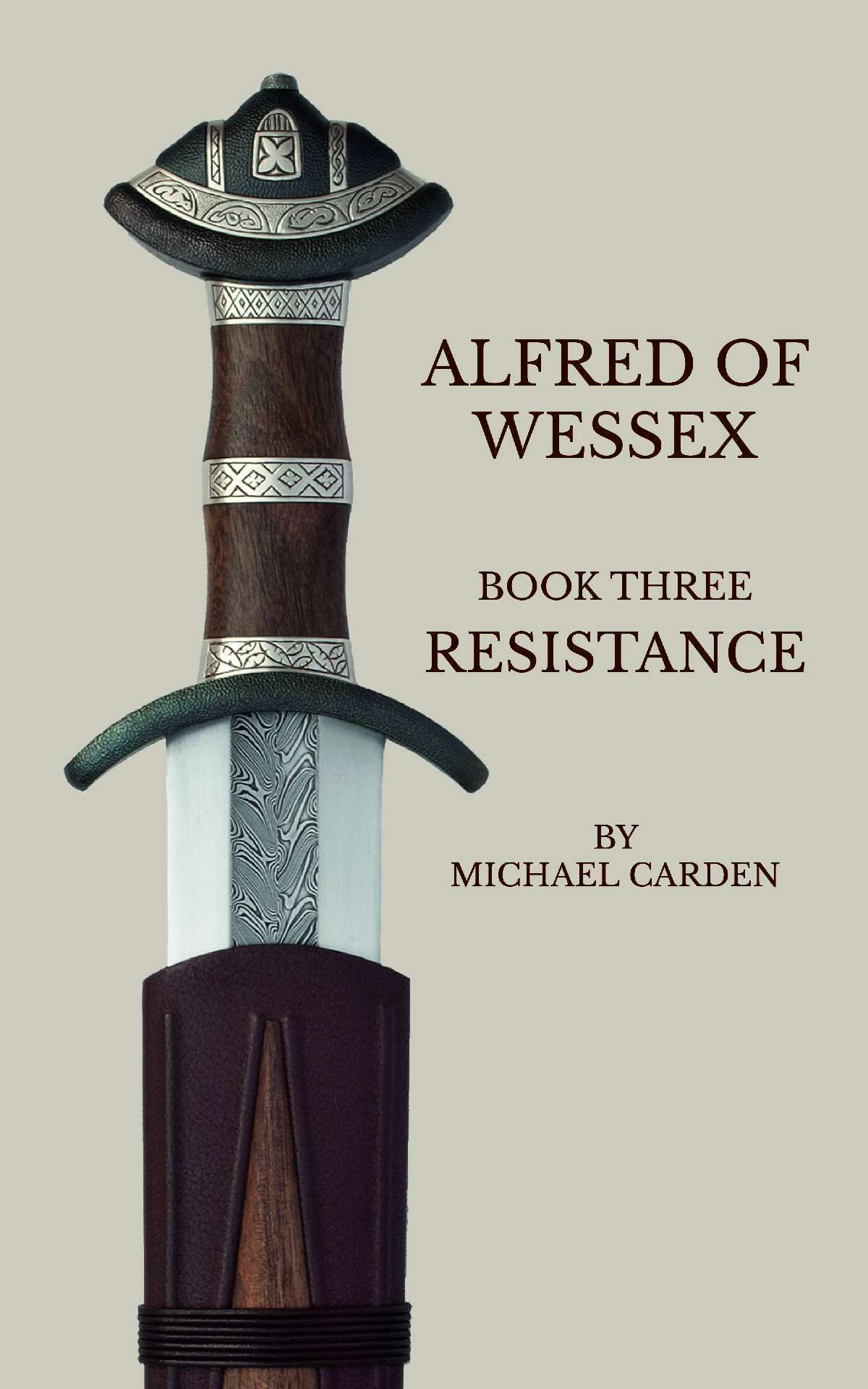 Alfred of Wessex, Book Three: Resistance'