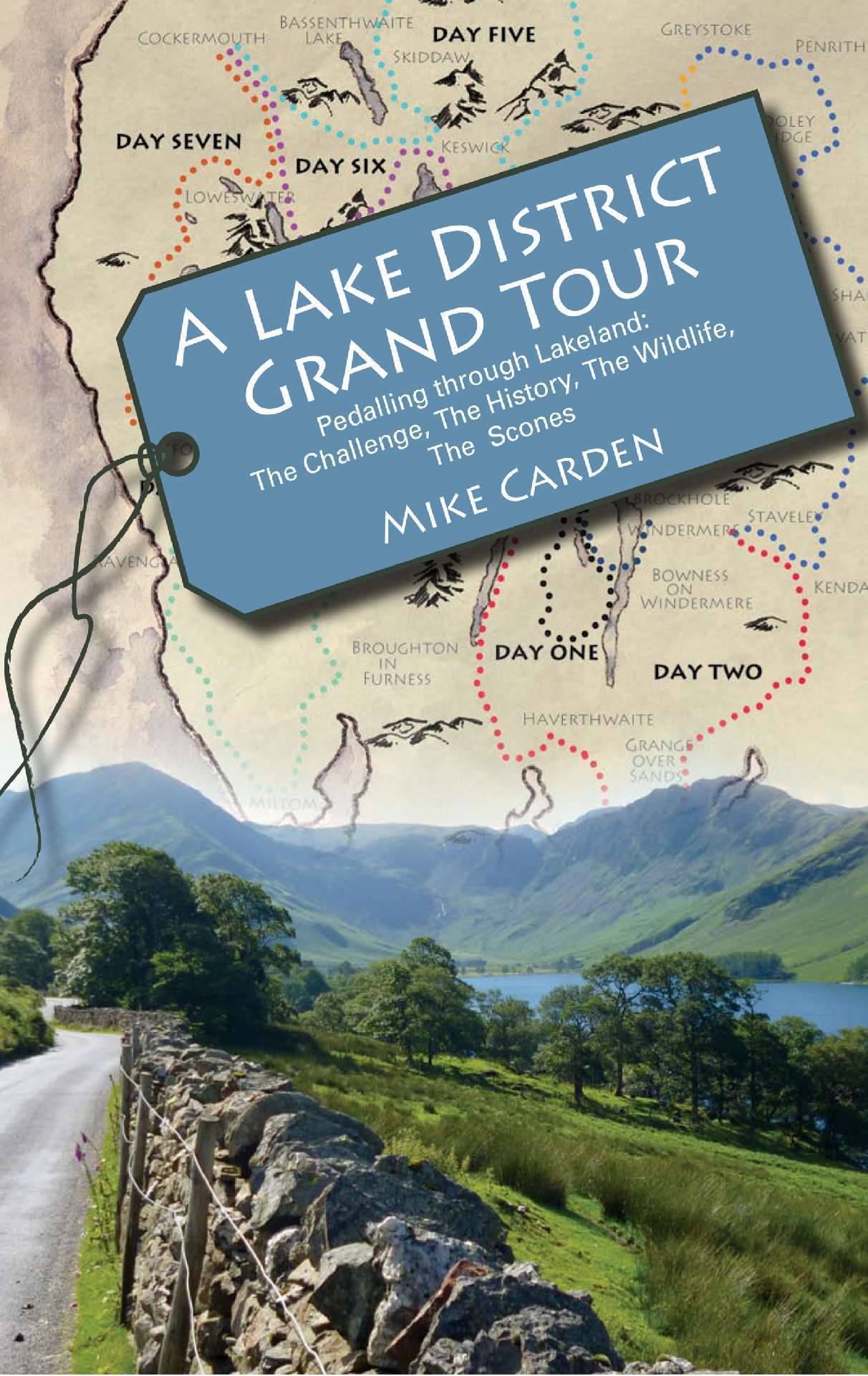 A Lake District Grand Tour