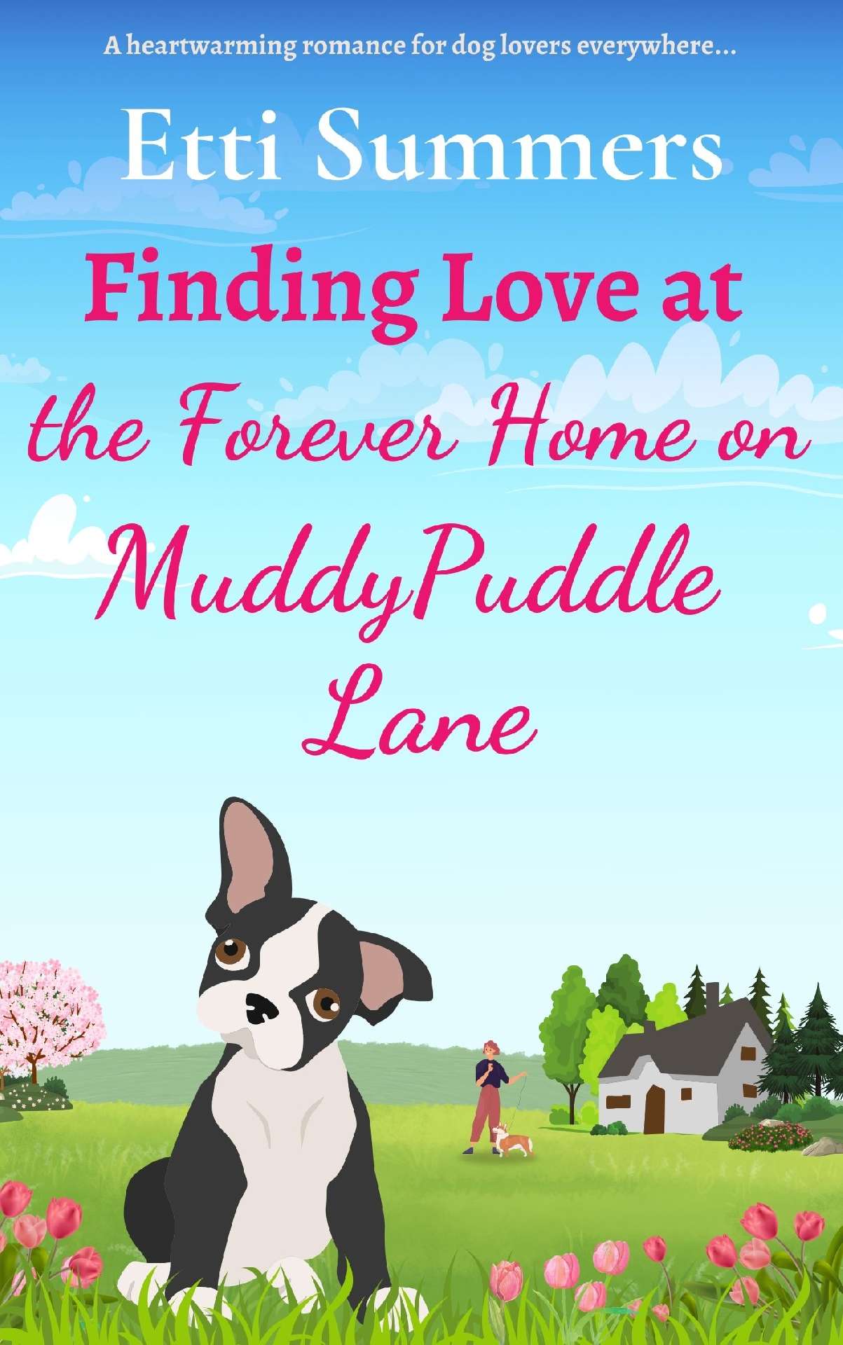 Finding Love at the Forever Home on Muddypuddle Lane