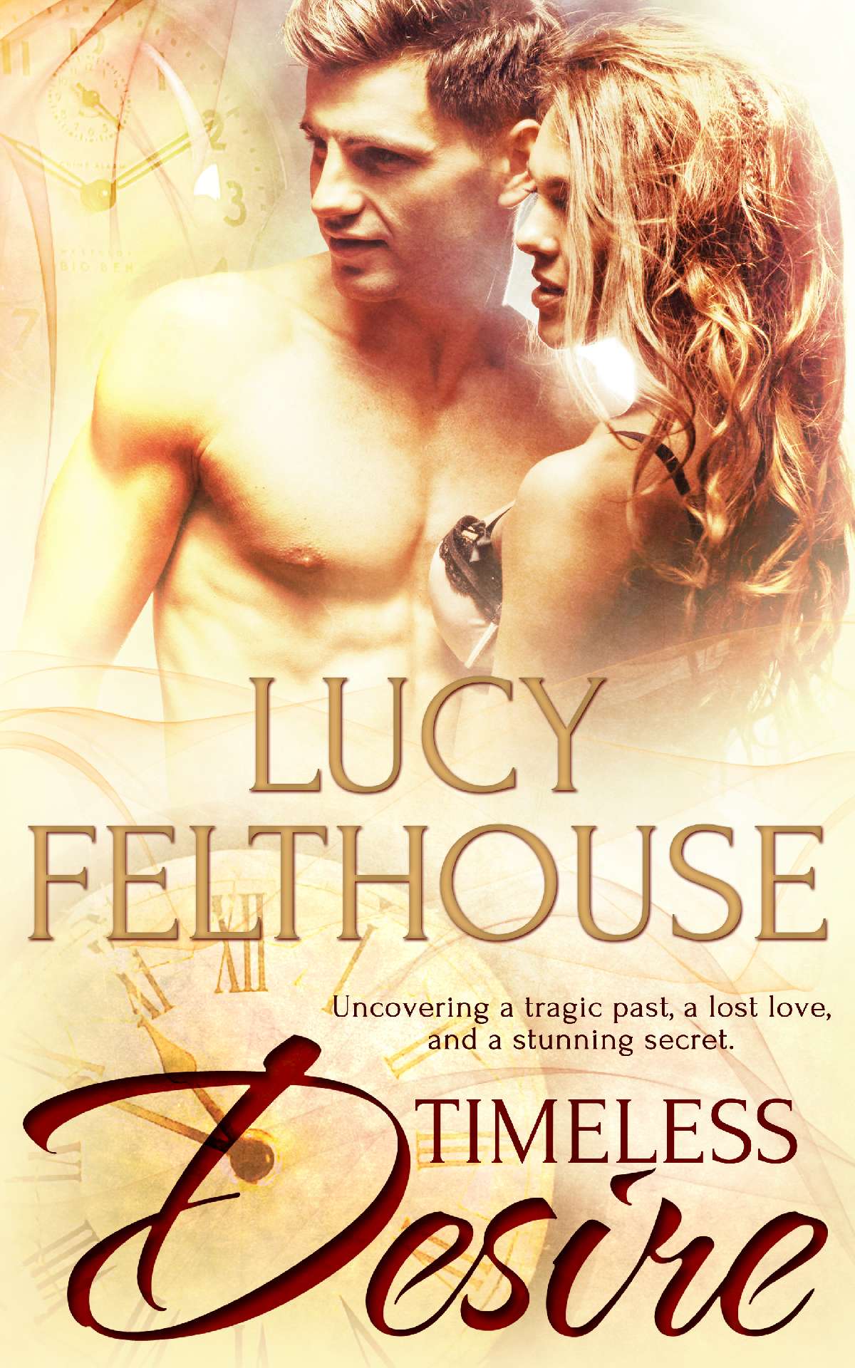 Lucy Felthouse - Timeless Desire