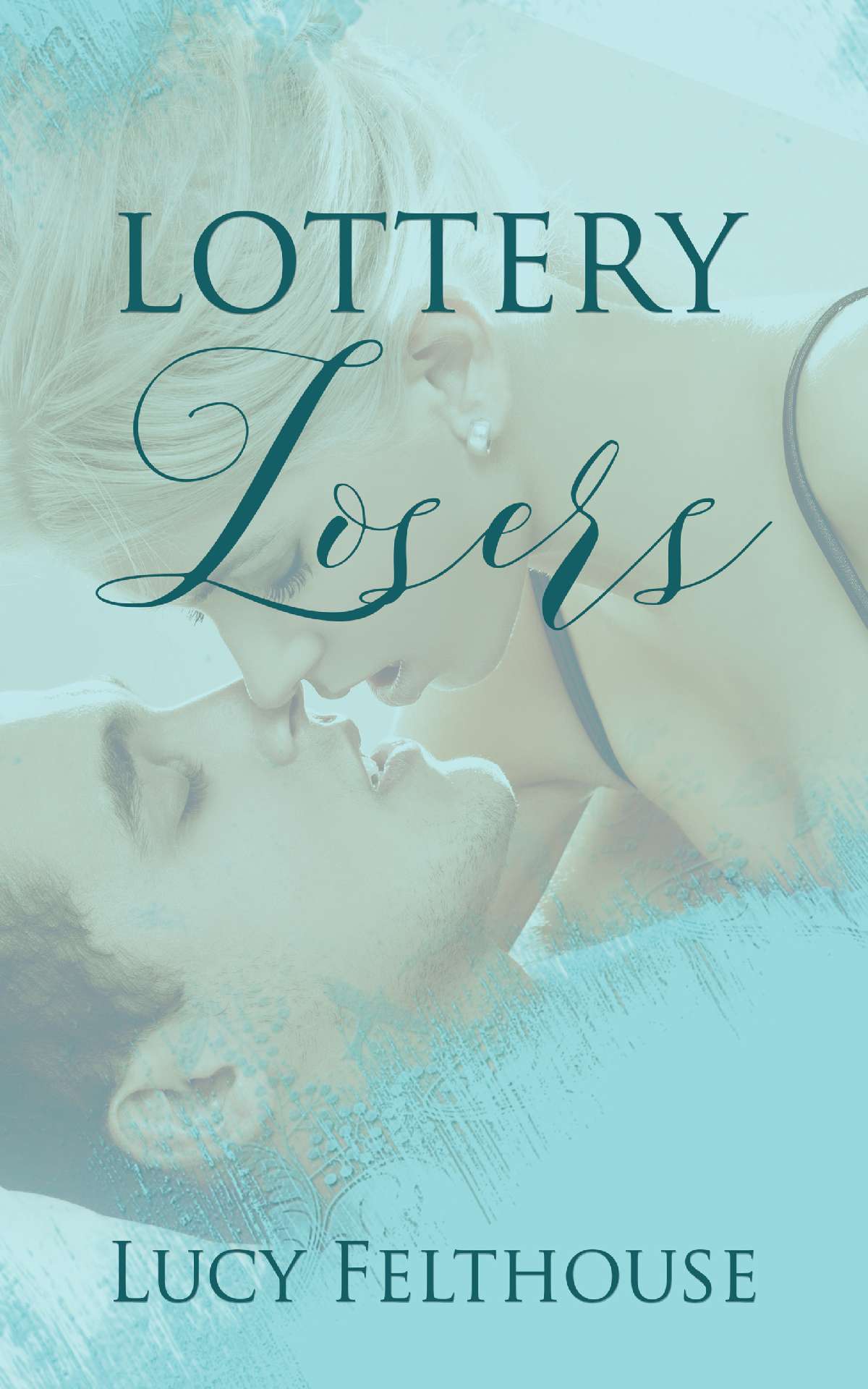 Lucy Felthouse - Lottery Losers