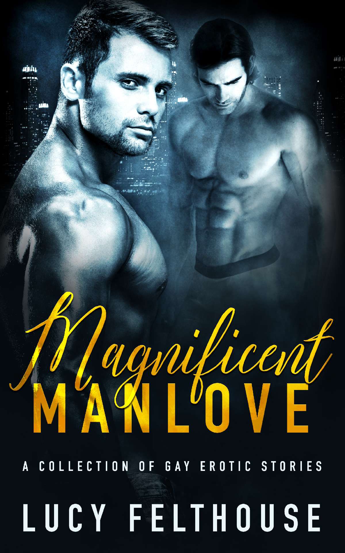 Lucy Felthouse - Magnificent Manlove