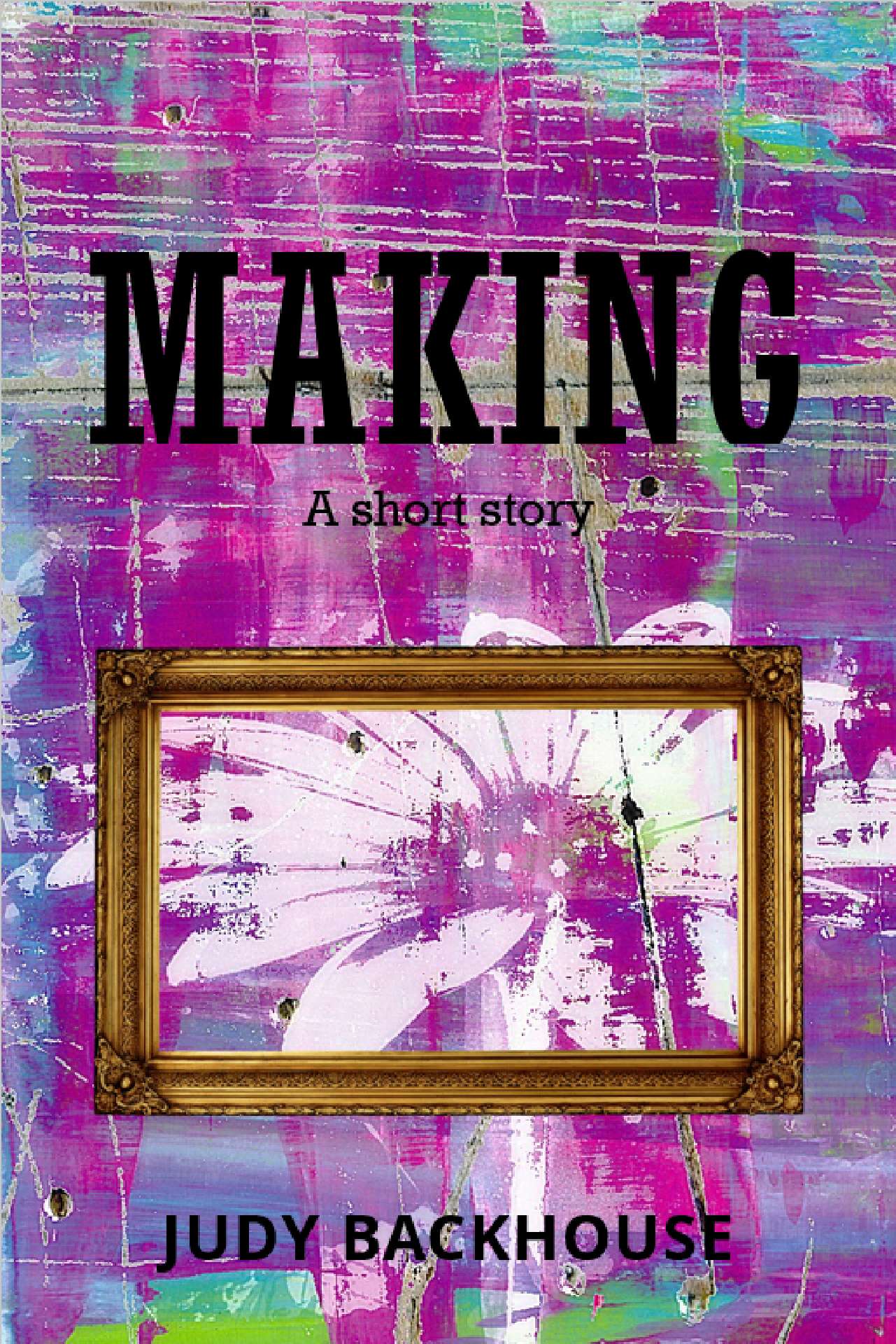Making - a short story