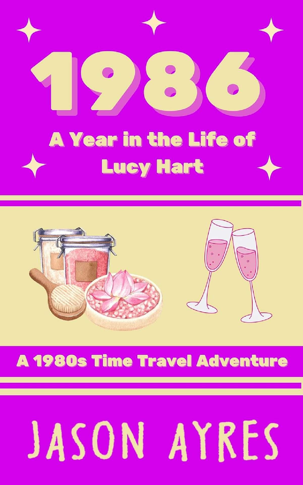 1986: A Year in the Life of Lucy Hart