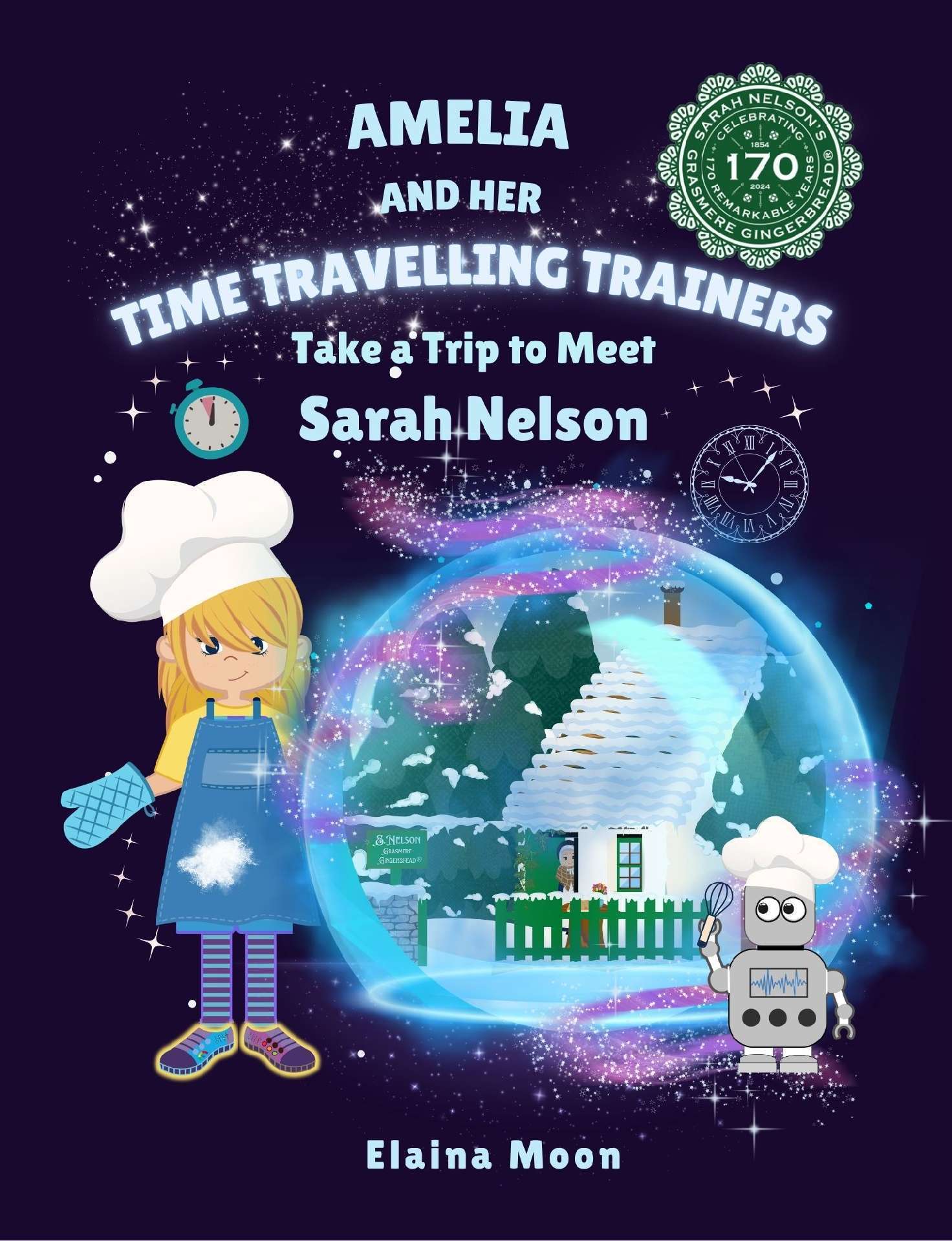 Amelia and her Time Travelling Trainers: Take a Trip to Meet Sarah Nelson