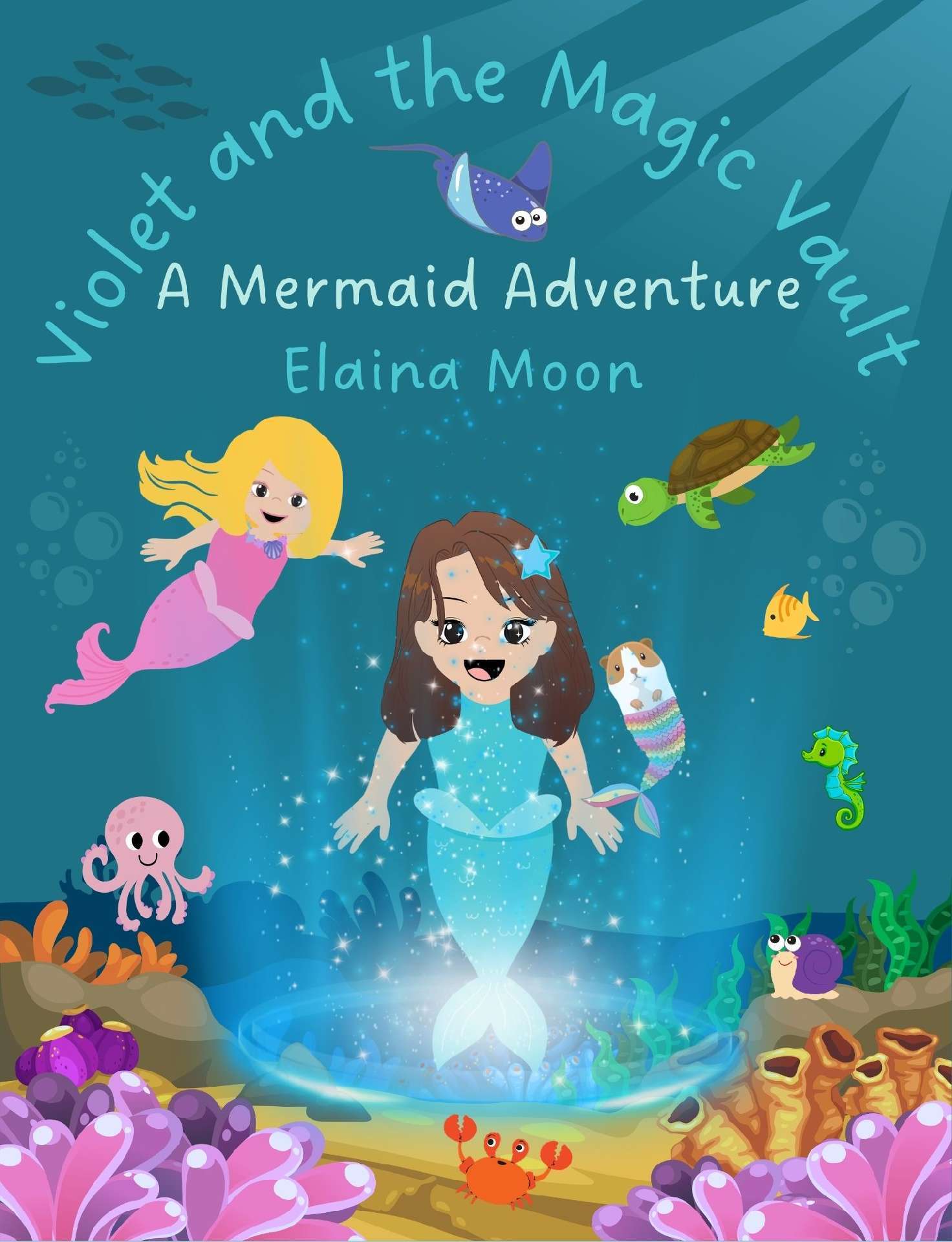 Violet and the Magic Vault: A Mermaid Adventure