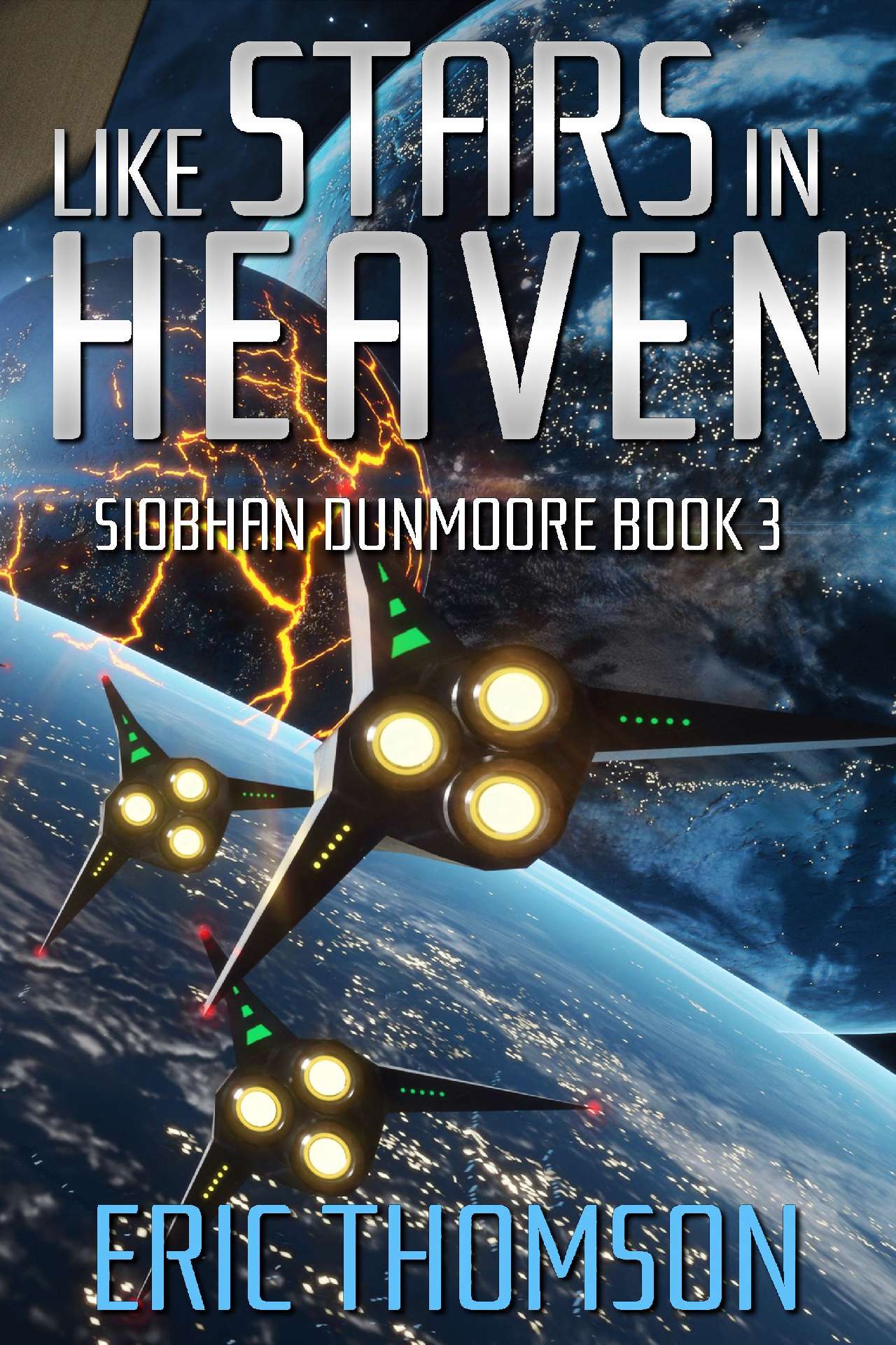 Eric Thomson - Like Stars in Heaven - Siobhan Dunmoore 3