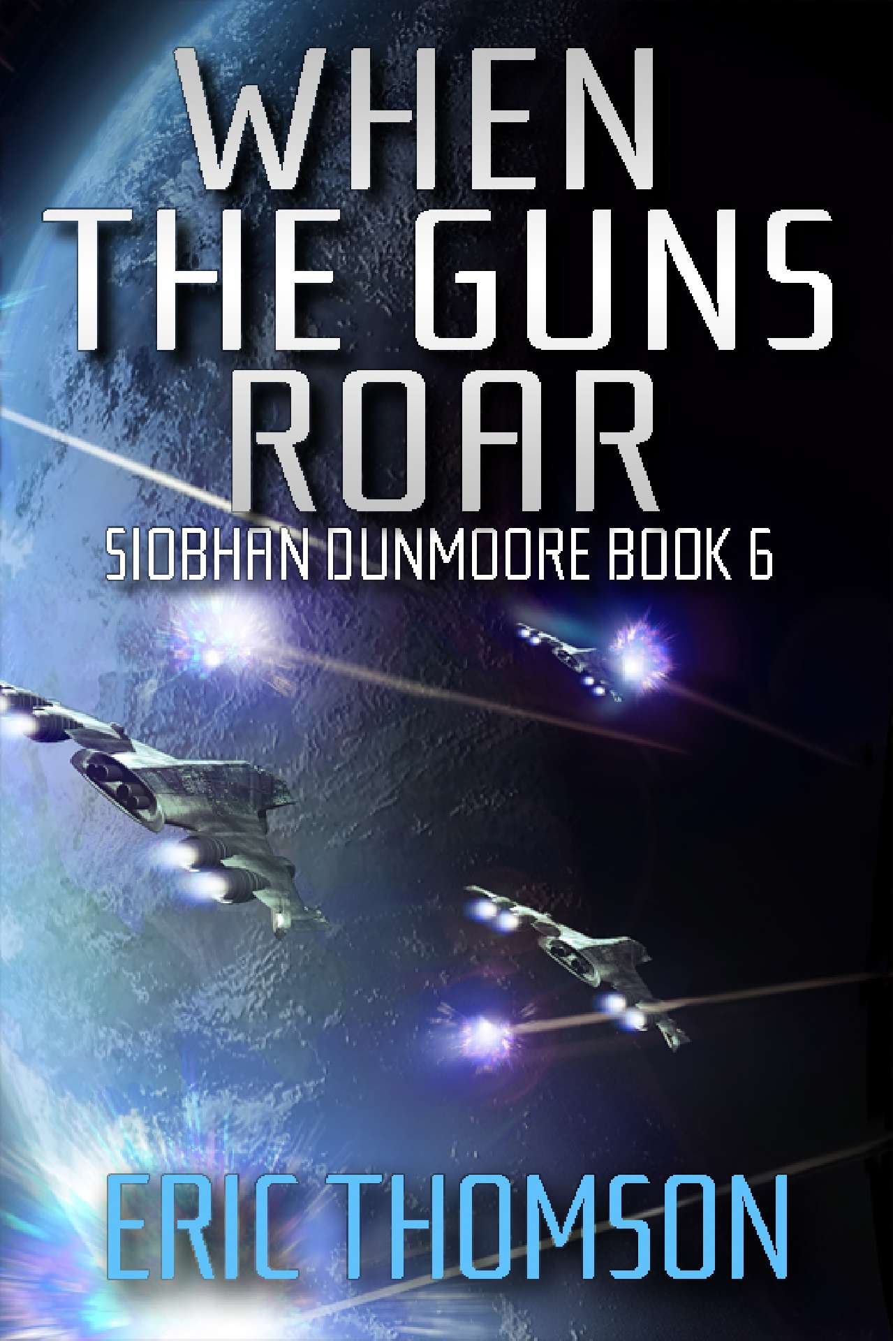 When the Guns Roar