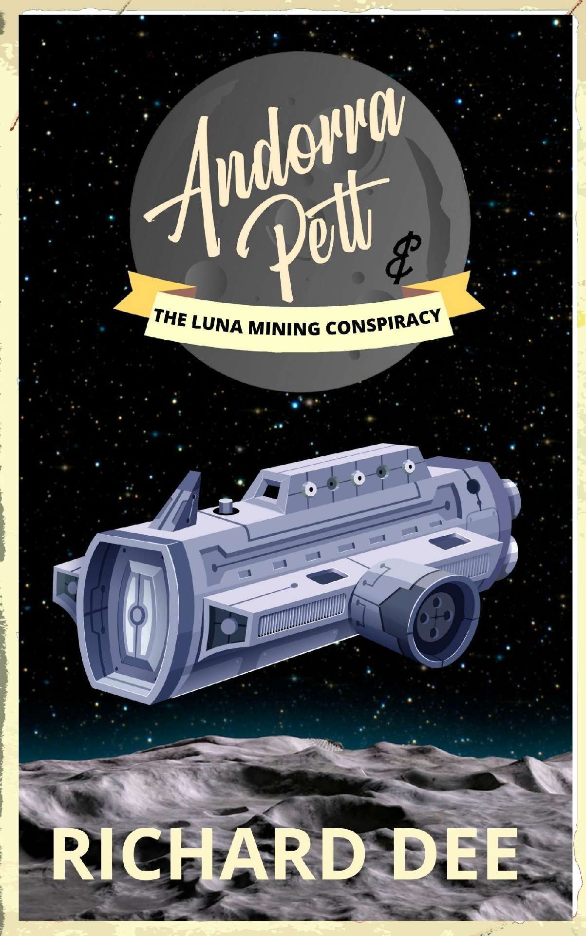 Andorra Pett and the Luna Mining Conspiracy