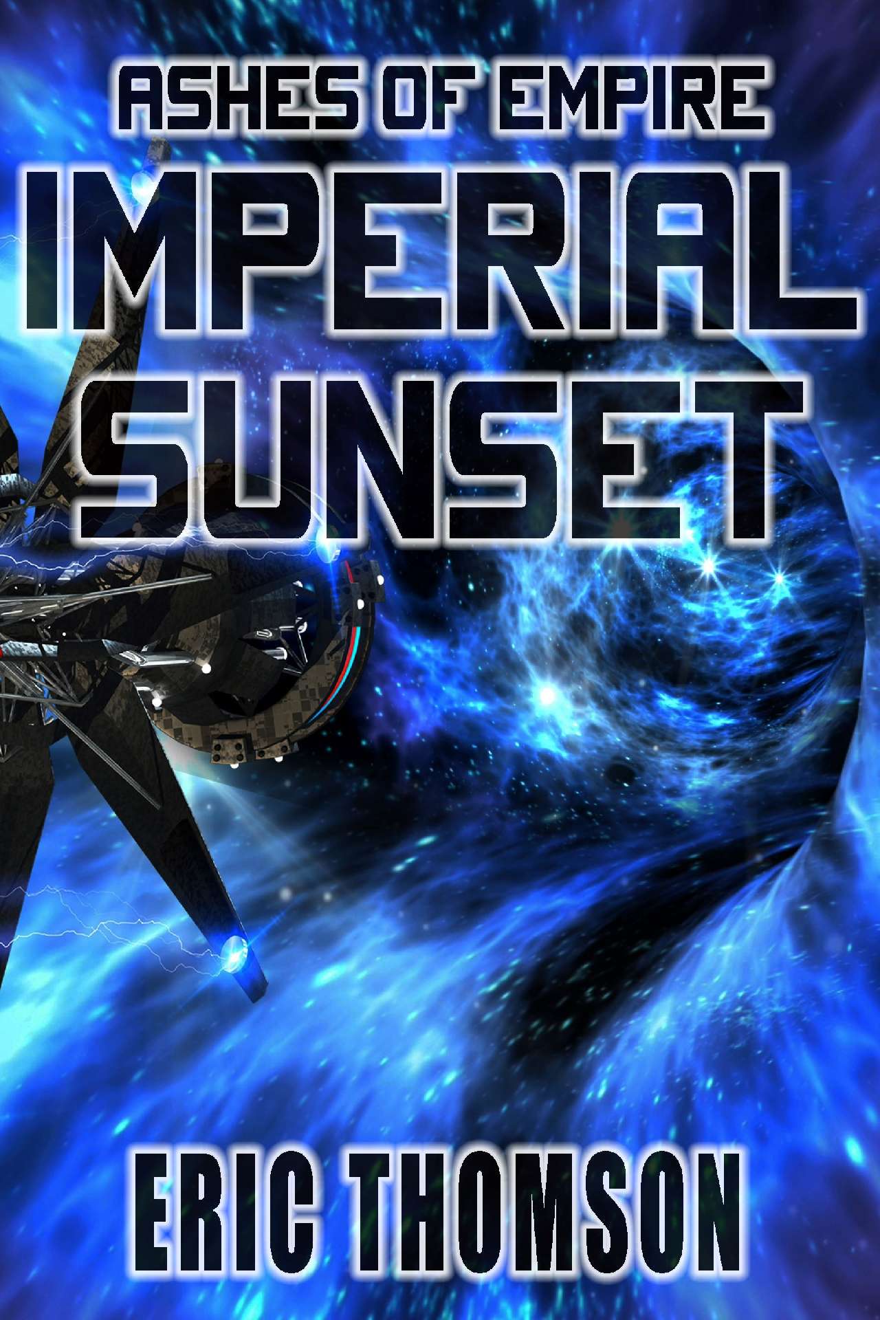 Eric Thomson - Imperial Sunset - Ashes of Empire 1