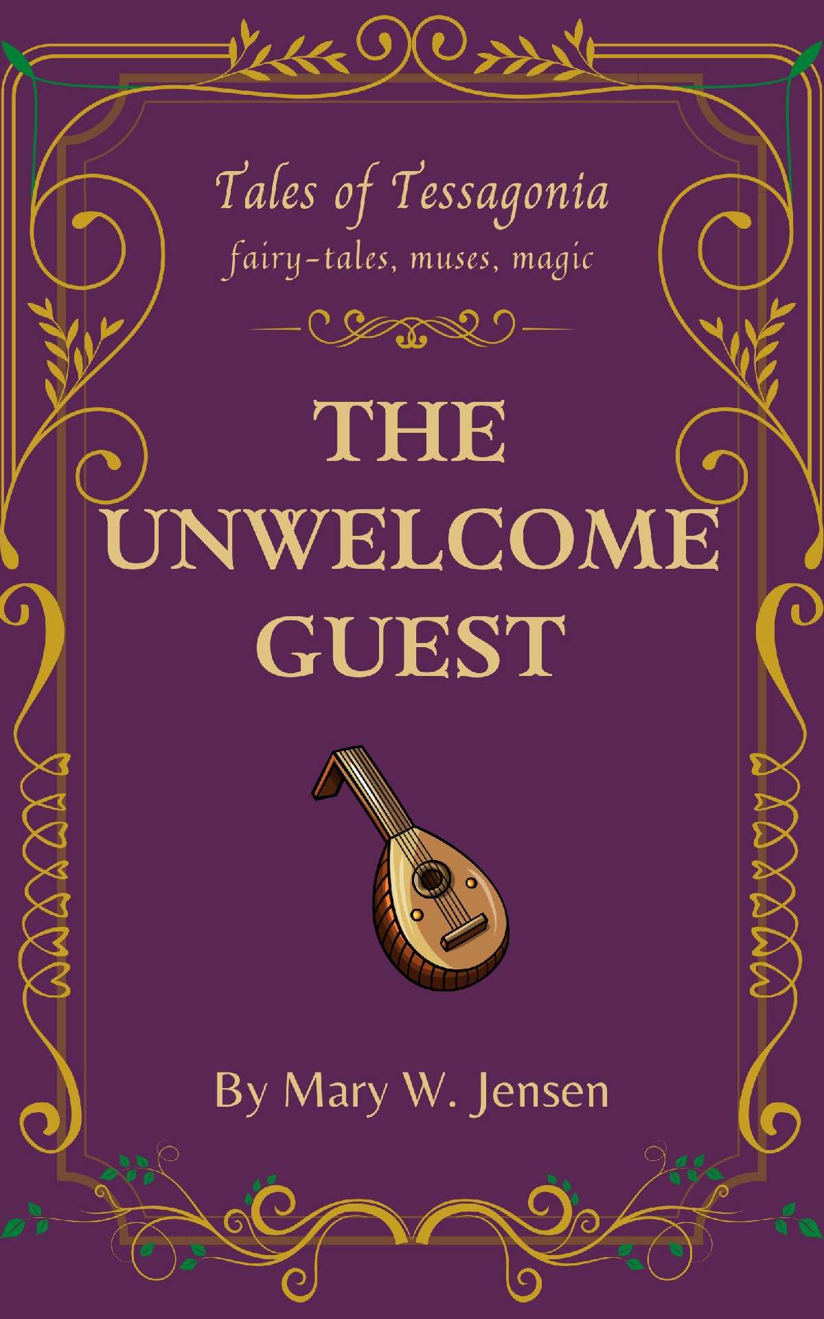 The Unwelcome Guest