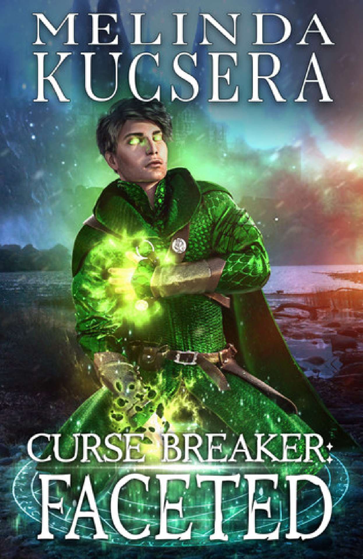 Melinda Kucsera - Curse Breaker Faceted - Curse Breaker 3