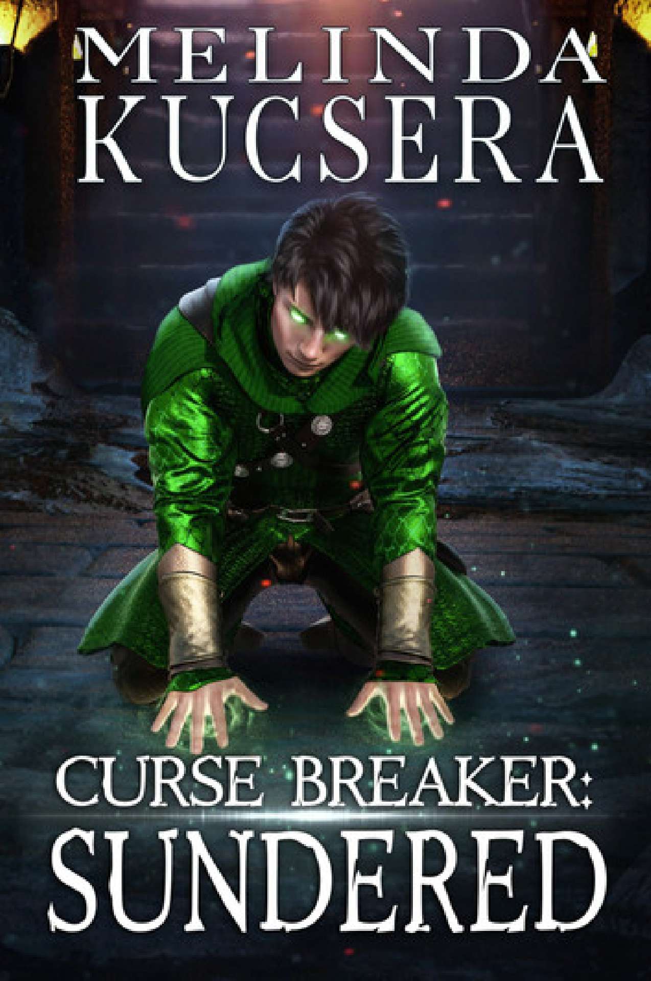 Melinda Kucsera - Curse Breaker Sundered - Curse Breaker 5