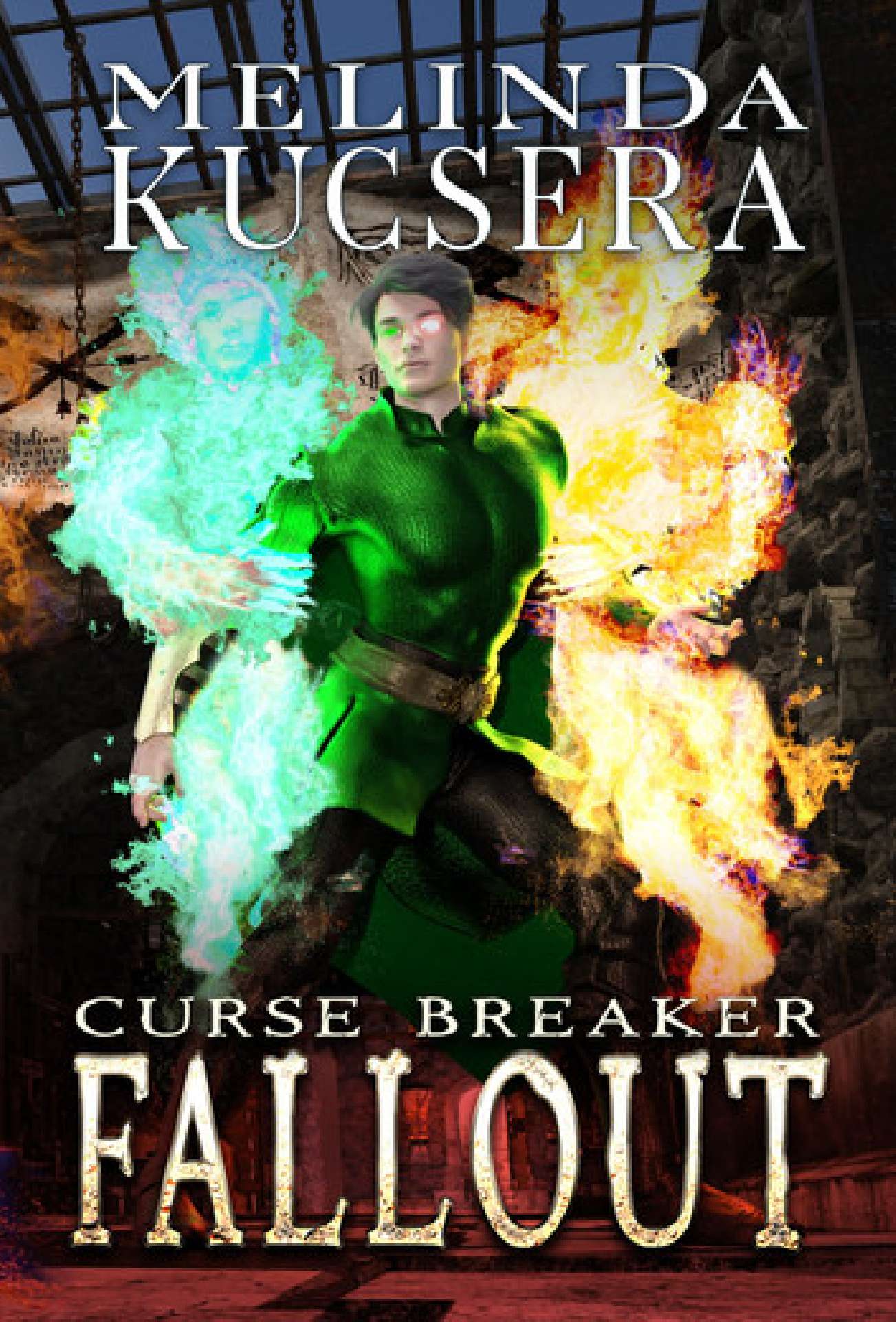 Melinda Kucsera - Curse Breaker Fallout - Curse Breaker 7