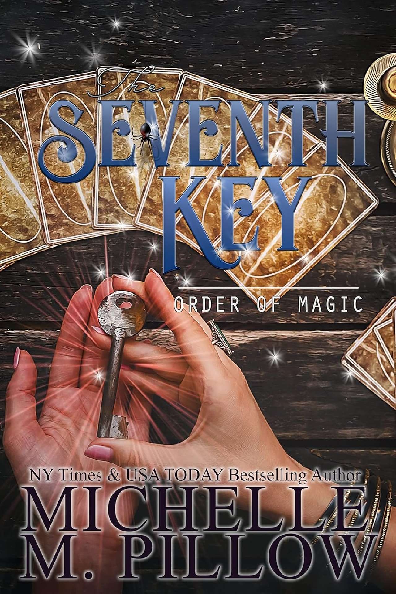Michelle M. Pillow - The Seventh Key - Order of Magic 6