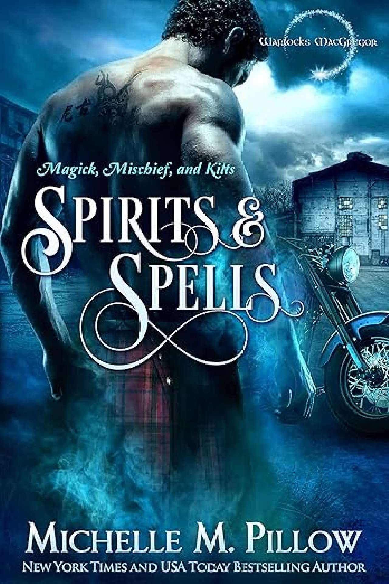 Michelle M. Pillow - Spirits and Spells - Warlocks MacGregor 5
