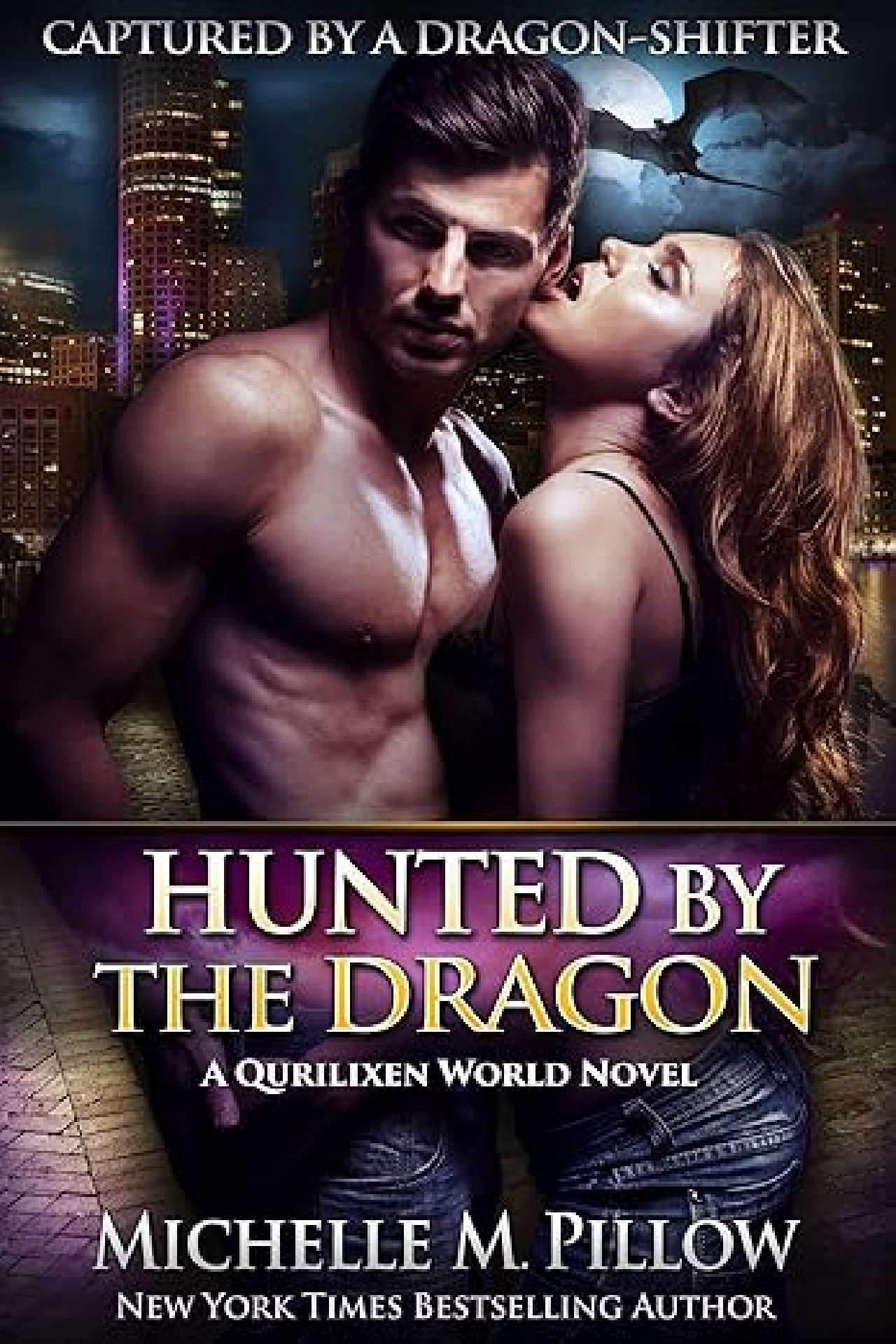 Michelle M. Pillow - Hunted by the Dragon - Captured by a Dragon-Shifter 4