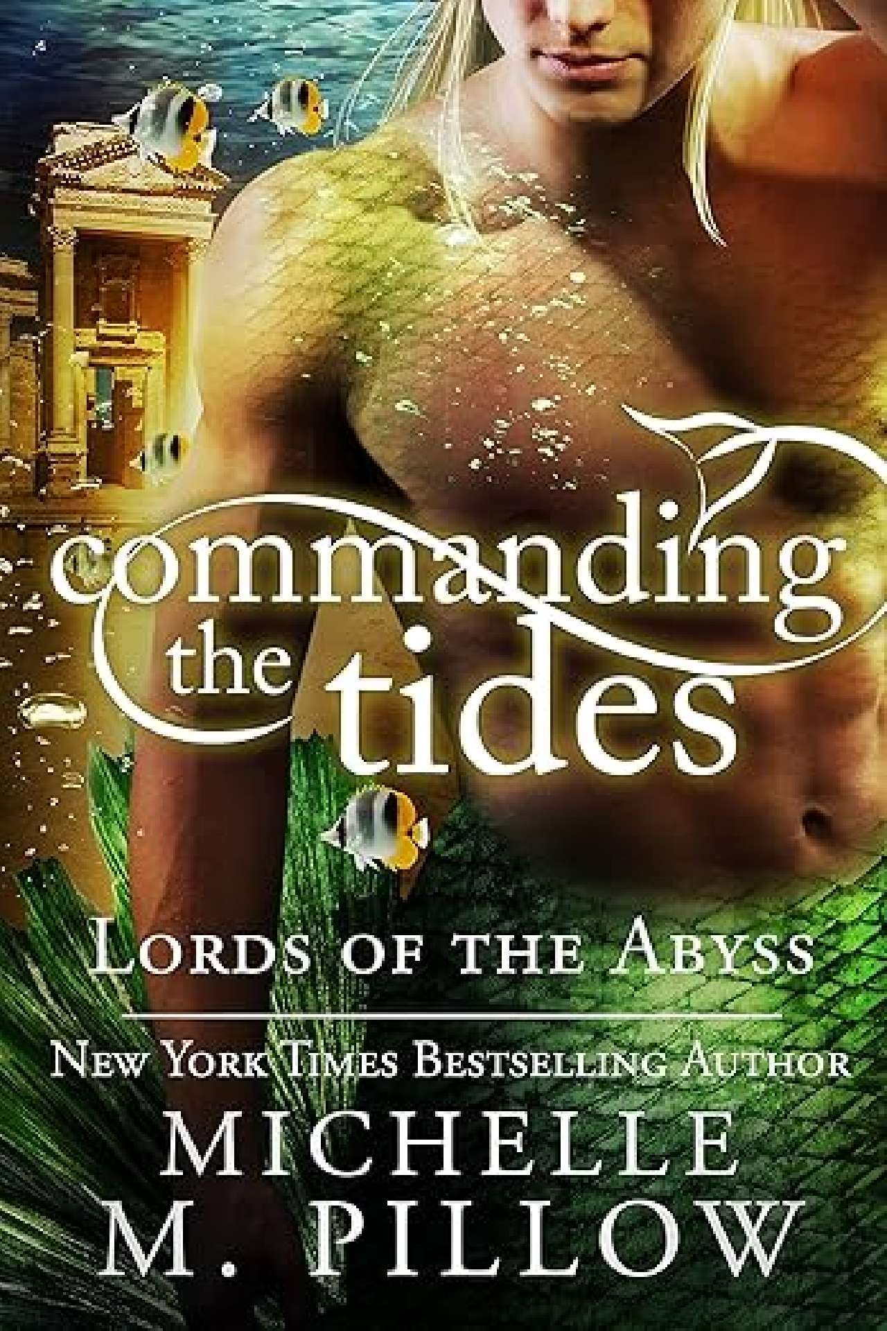 Michelle M. Pillow - Commanding the Tides - Lords of the Abyss 2