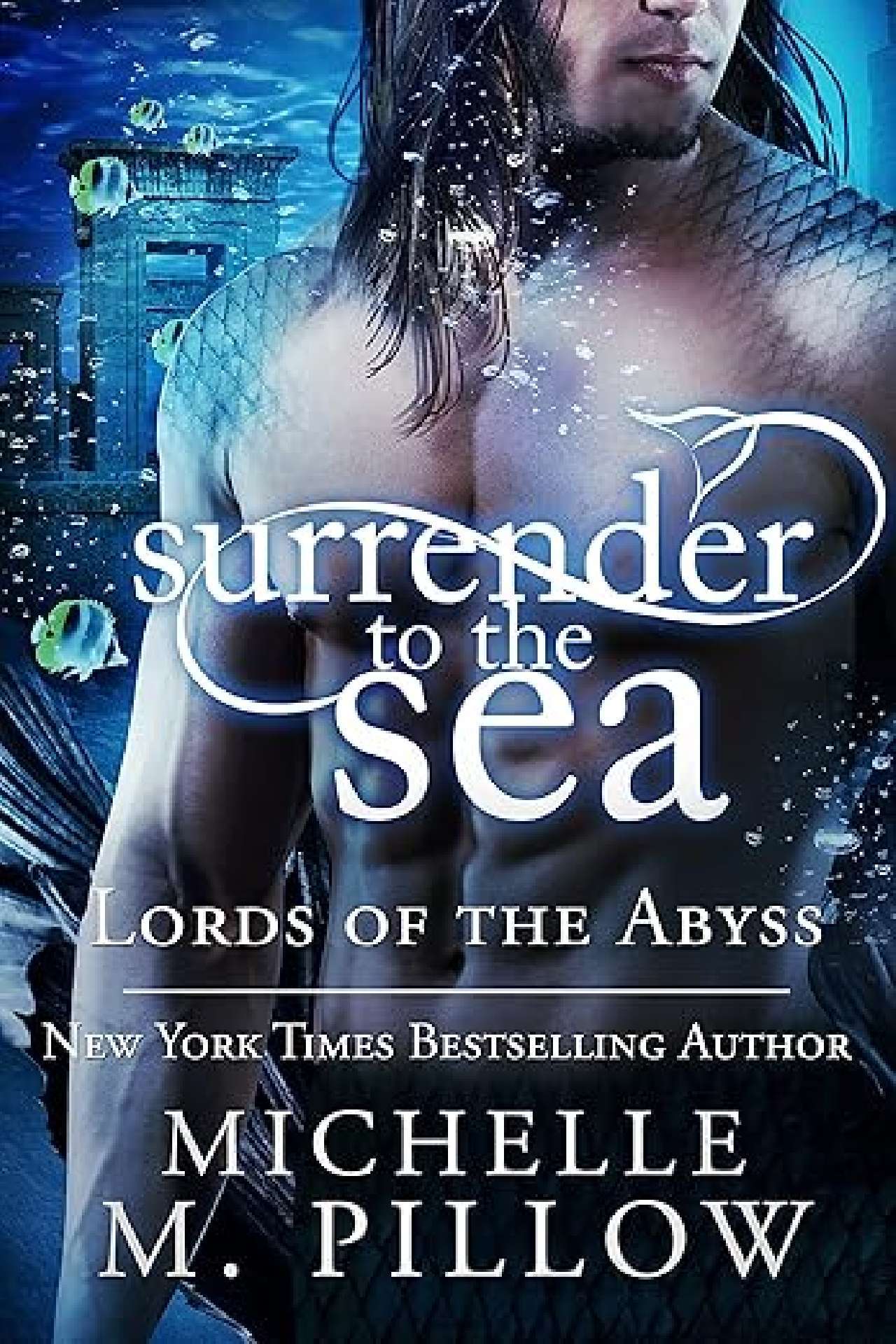 Michelle M. Pillow - Surrender to the Sea - Lords of the Abyss 4