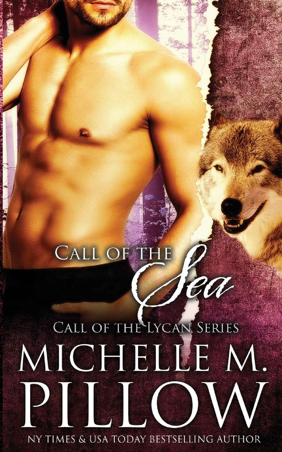 Michelle M. Pillow - Call of the Sea - Call of the Lycan 1