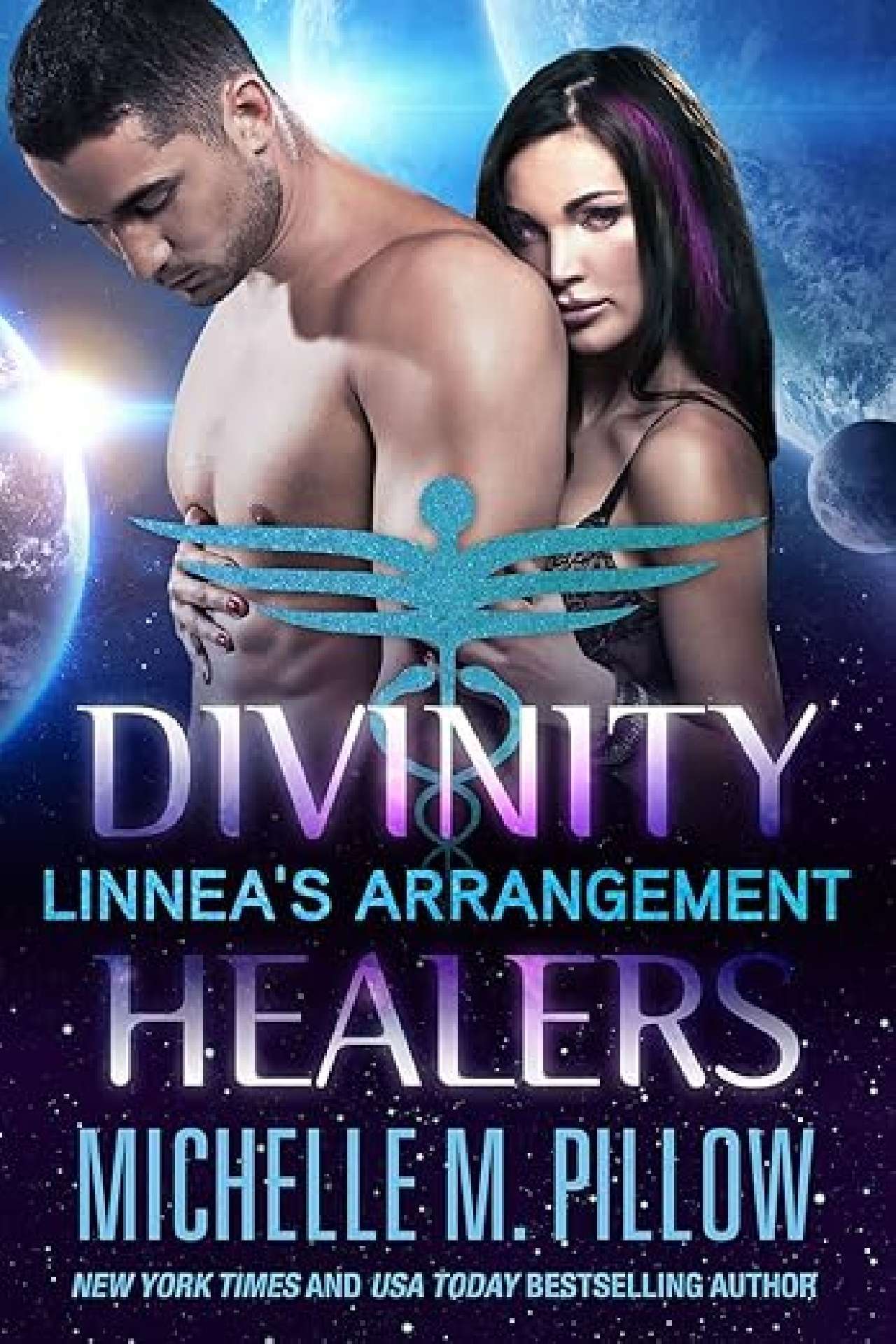 Michelle M. Pillow - Linnea’s Arrangement - Portal Healers 3