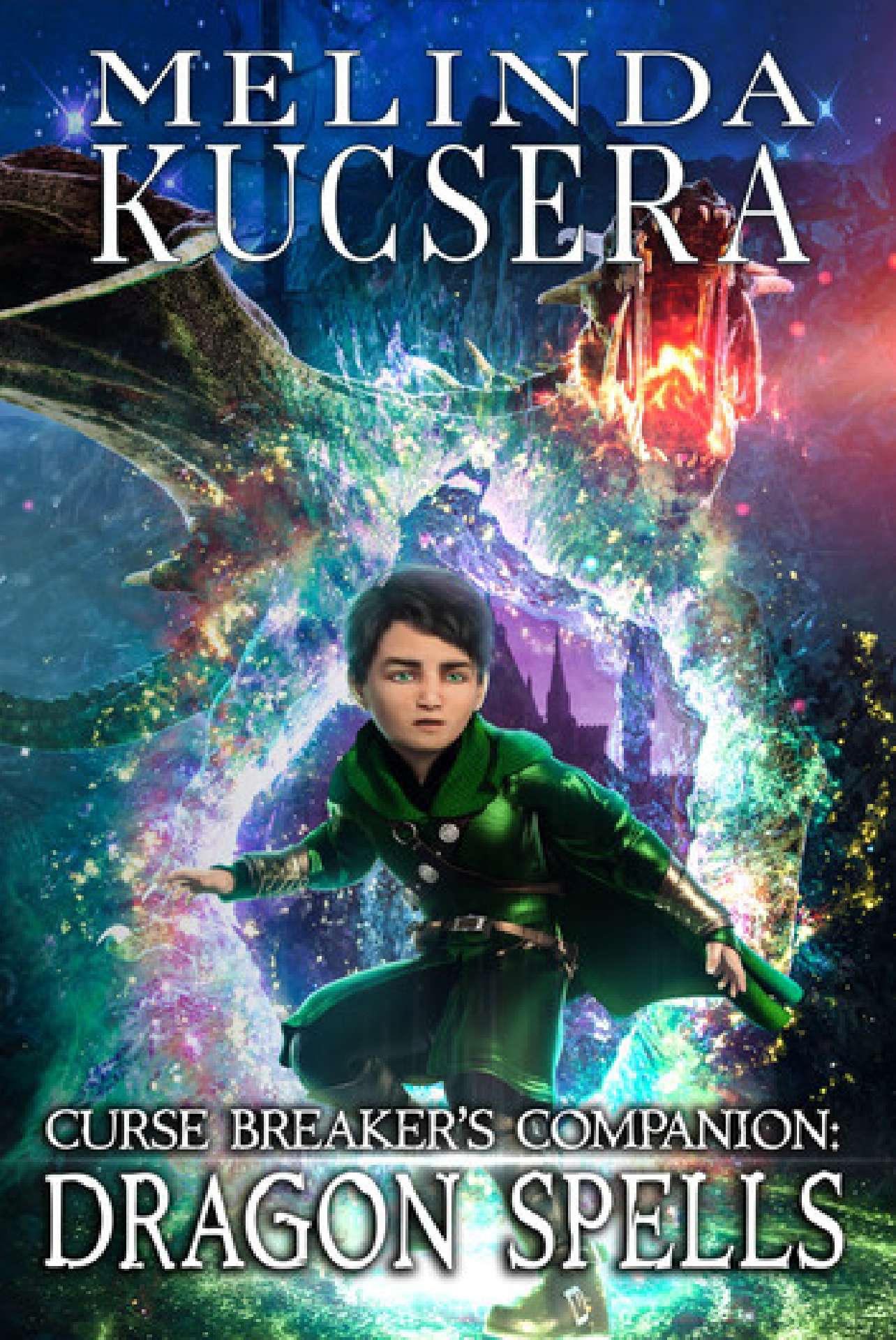 Melinda Kucsera - Dragon Spells - Curse Breaker's Companion 1