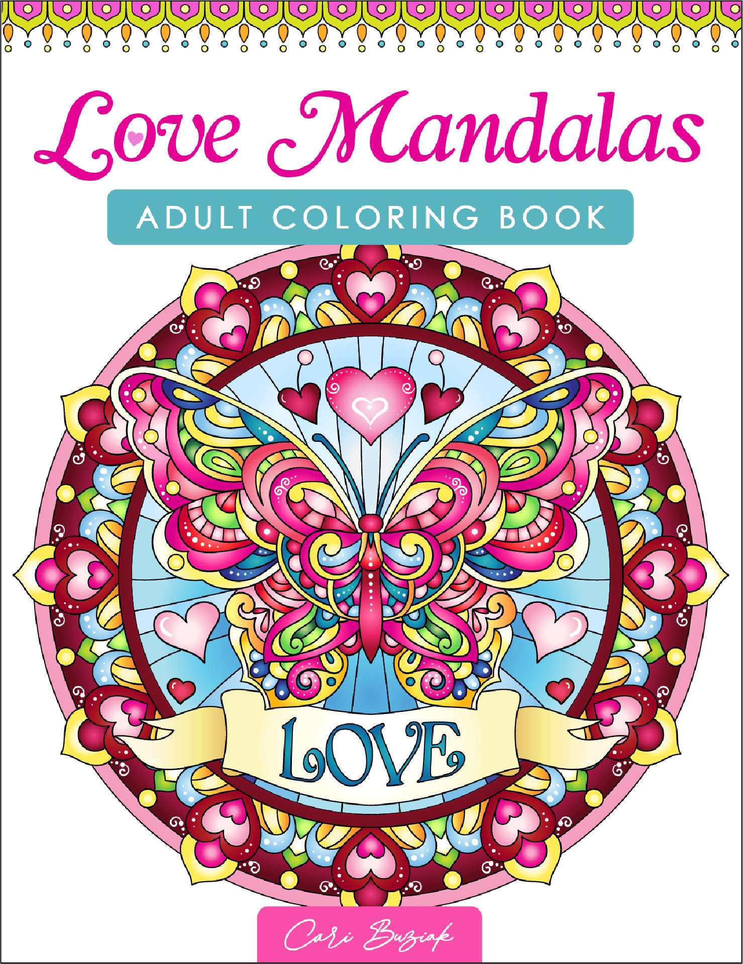 Love Mandalas adult coloring book