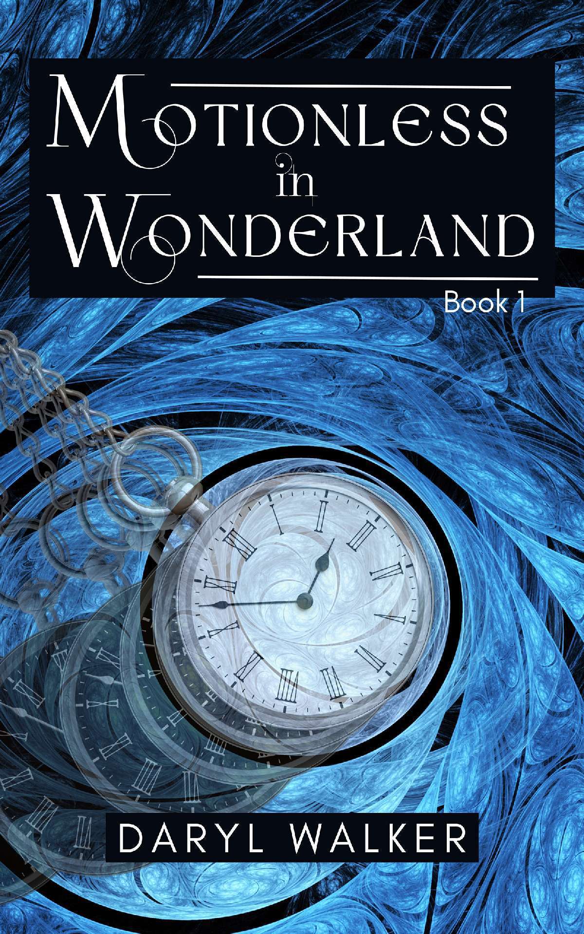 Motionless in Wonderland