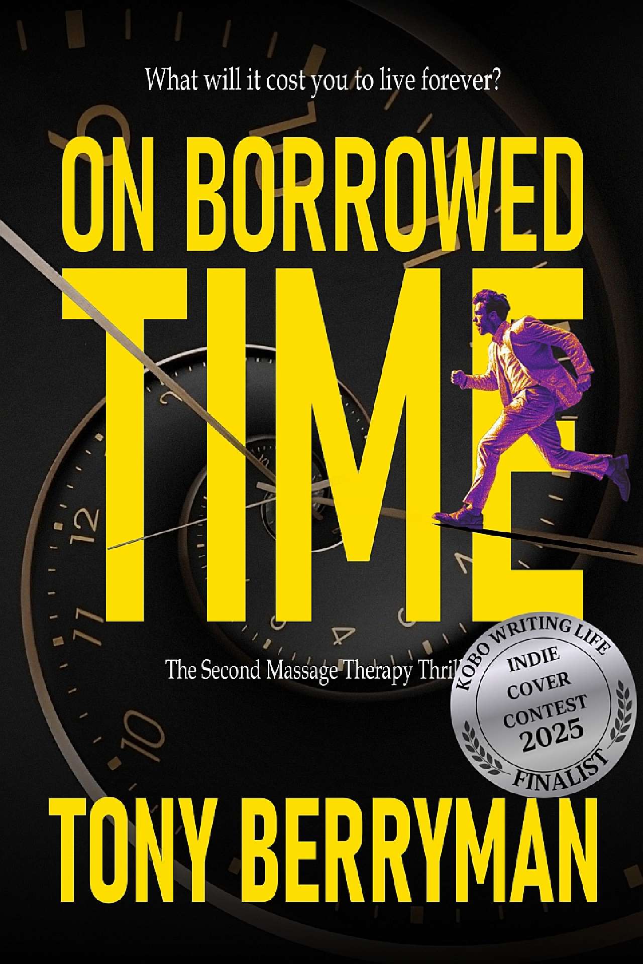 On Borrowed Time - the Second Massage Therapy Thriller