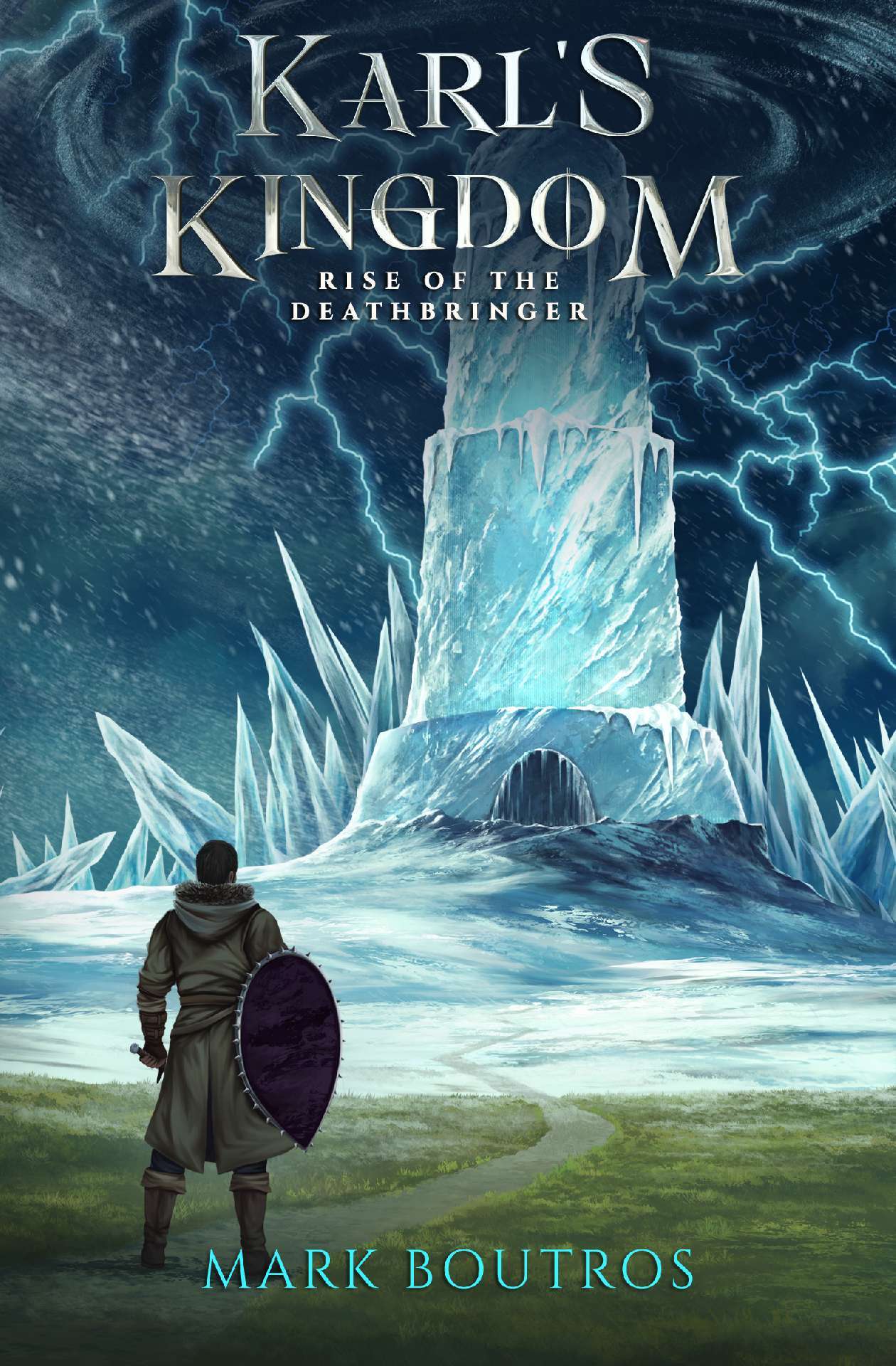 Karl's Kingdom Book 2: Rise of the Deathbringer