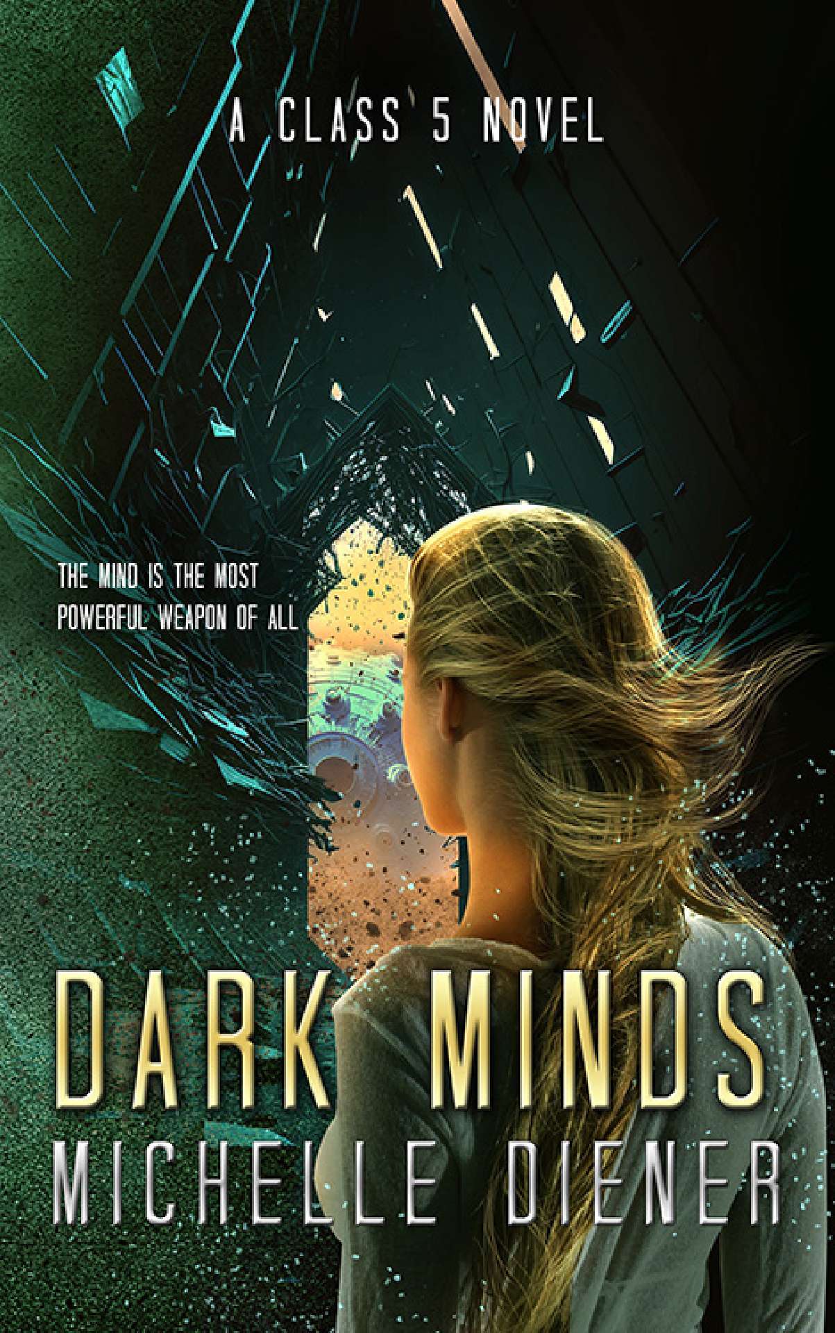 Dark Minds: Book 3 in the Class 5 series