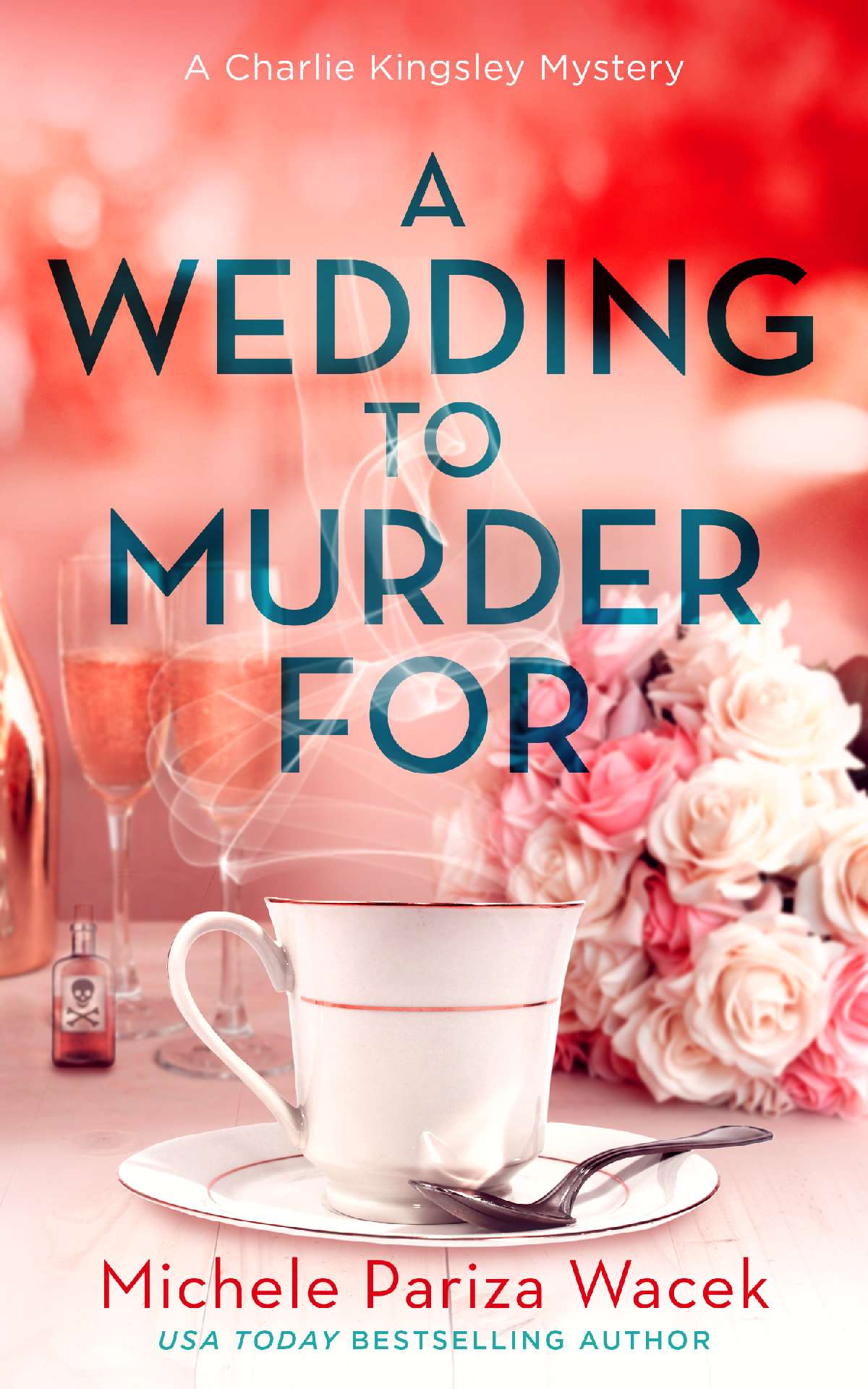 Michele Pariza Wacek - A Wedding to Murder For - A Charlie Kingsley Cozy Novella 3