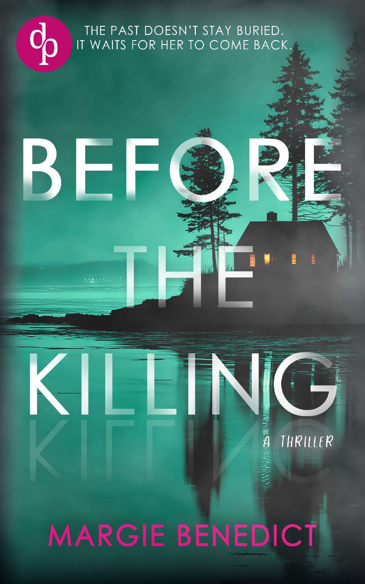 Before the Killing