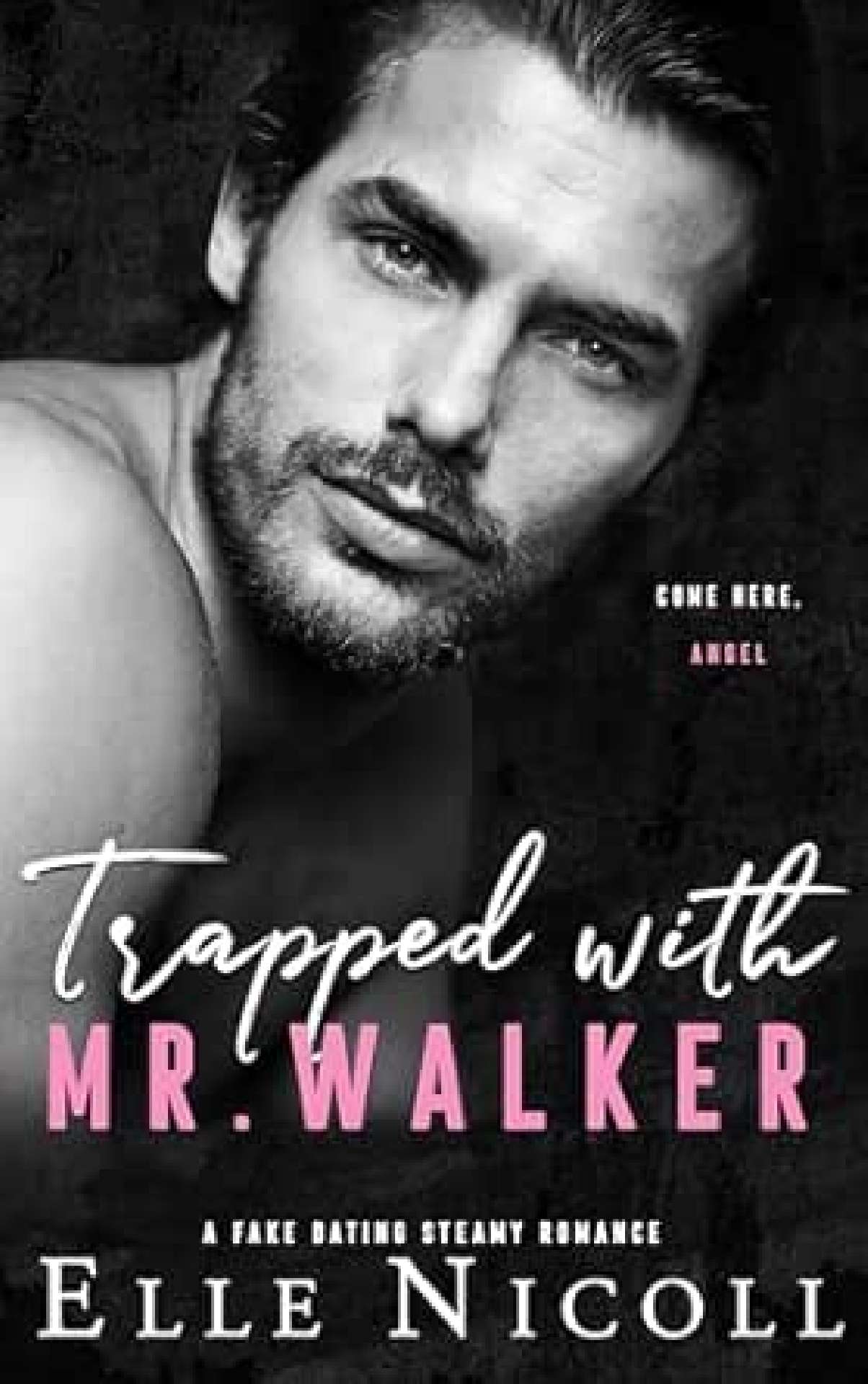 Trapped with Mr. Walker