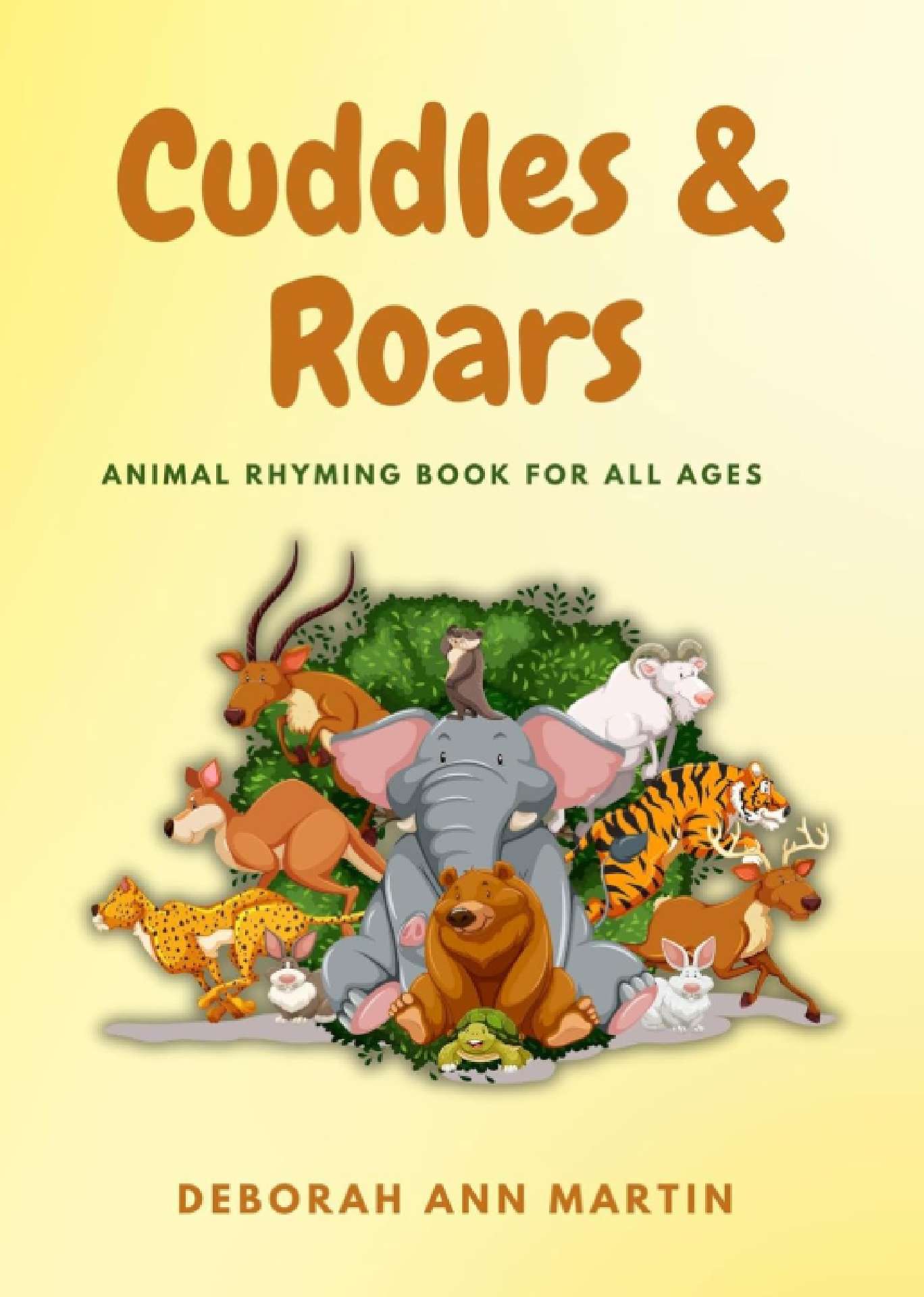 Cuddles & Roars: Animal Rhyming Book For All Ages