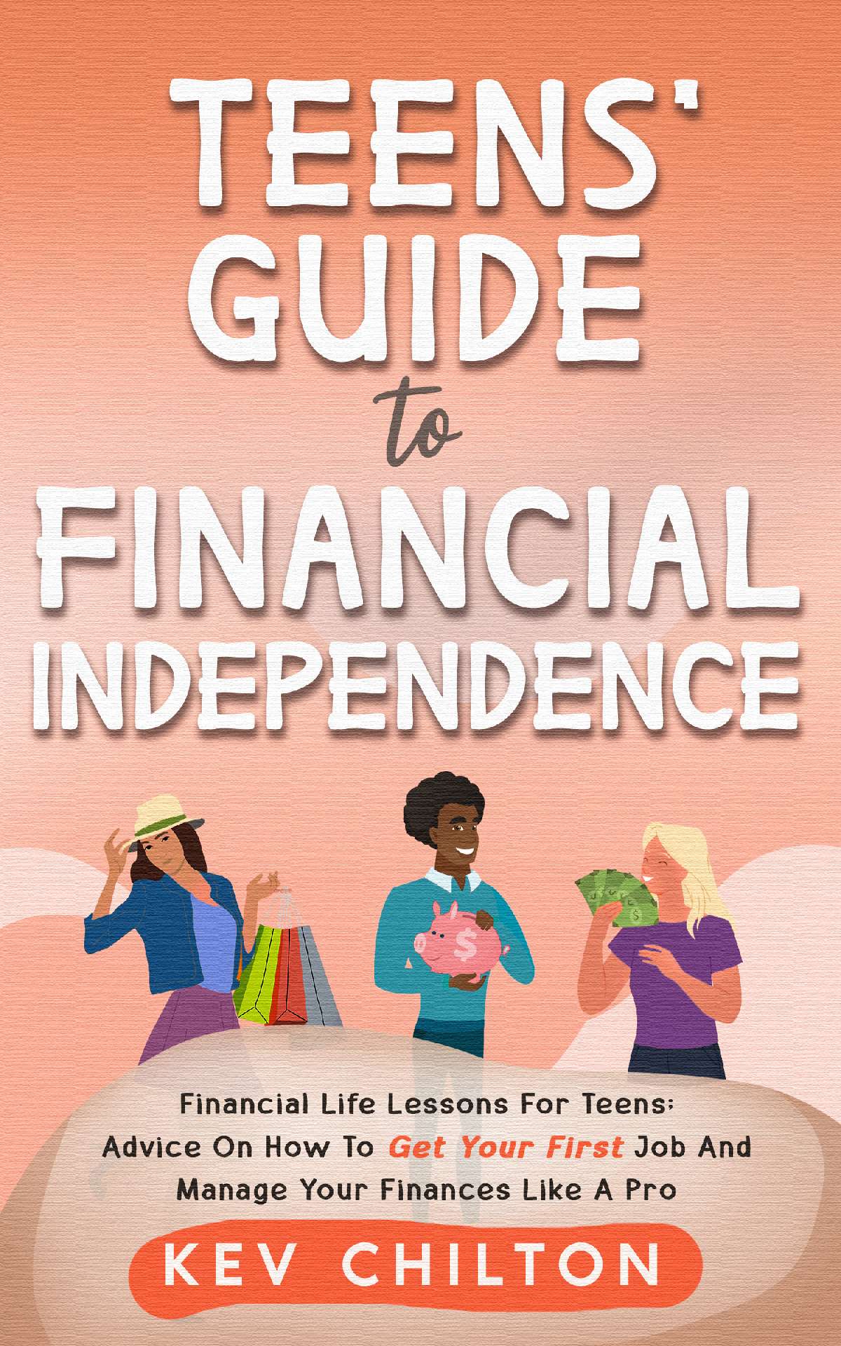 Teens' Guide to Financial Independence