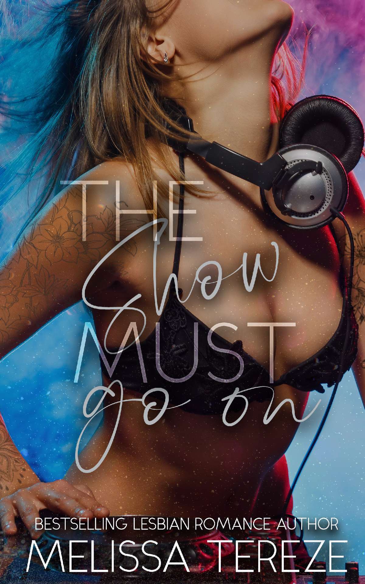 Melissa Tereze - The Show Must Go On - The Stepmother Series 2