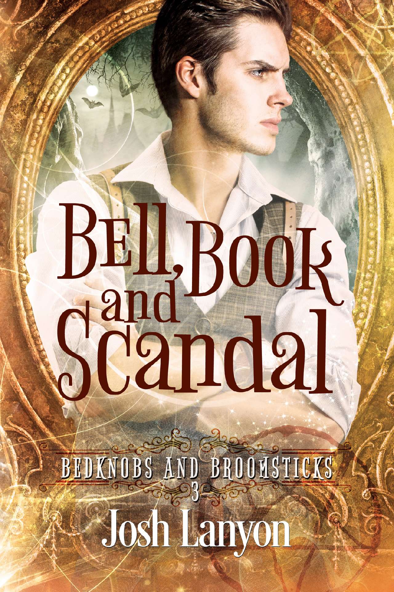 Josh Lanyon - Bell, Book and Scandal - Bedknobs and Broomsticks 3