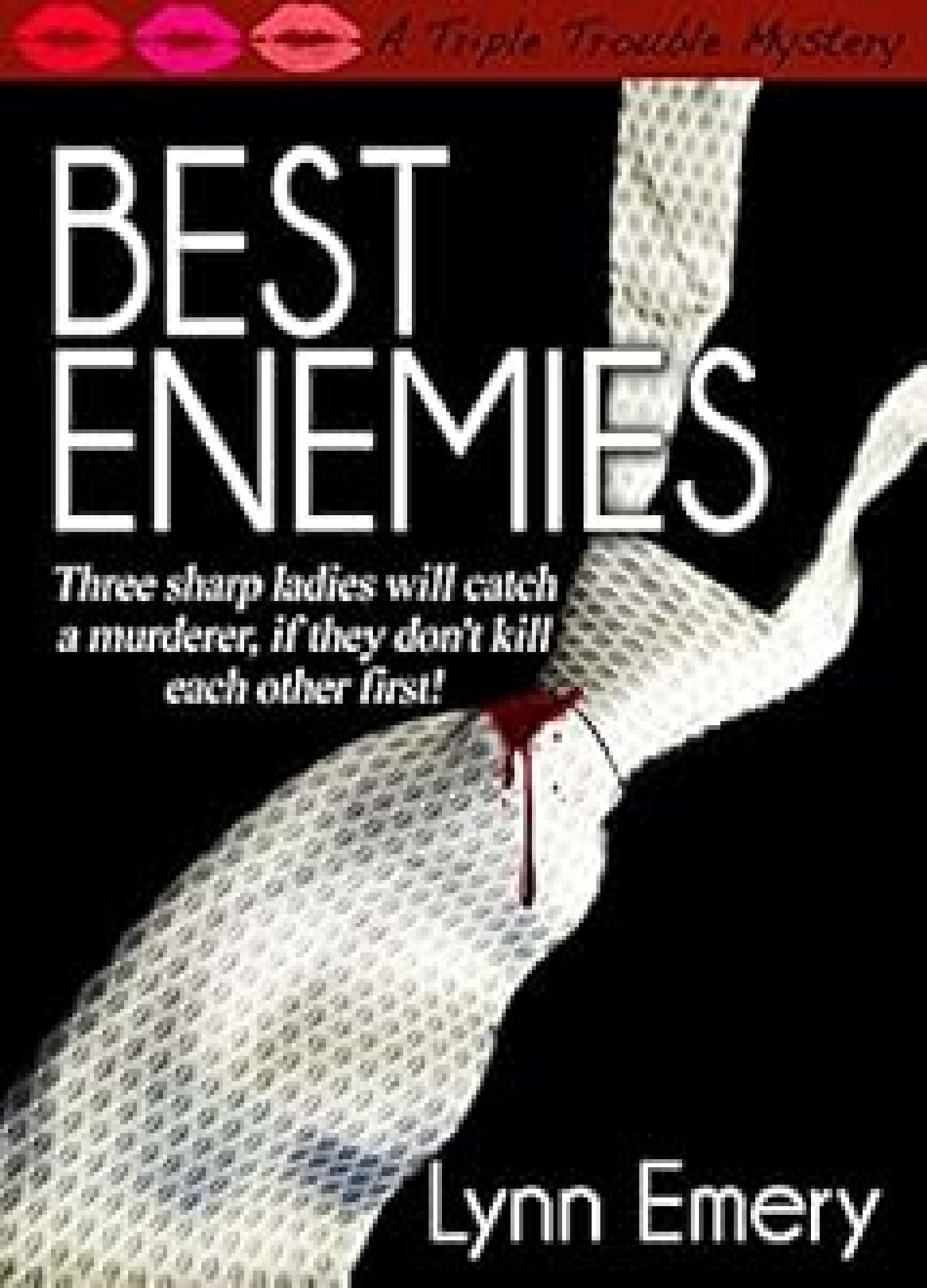 Lynn Emery - Best Enemies - Triple Trouble Mysteries 1