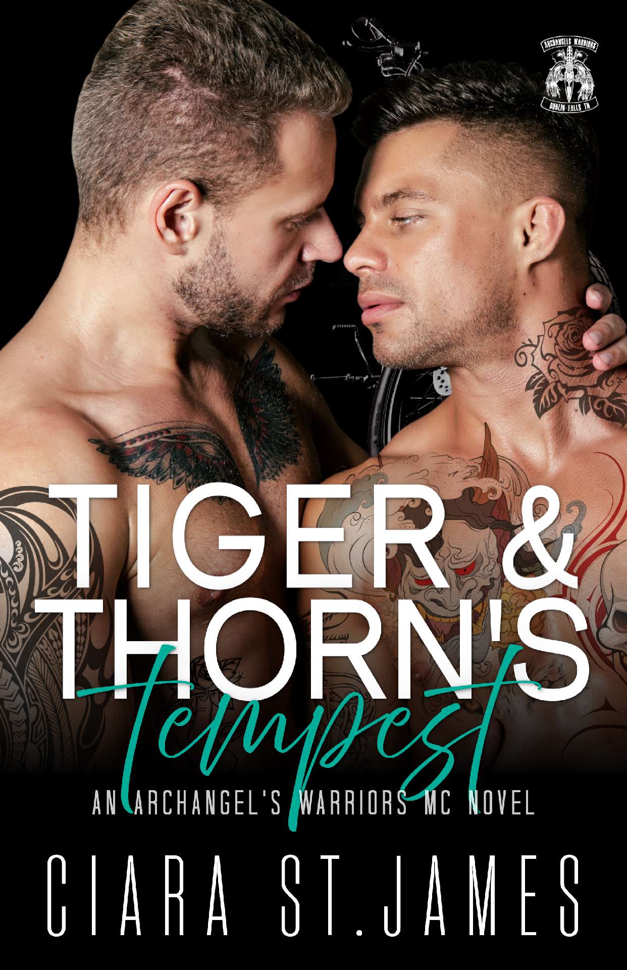 Ciara St James - Tiger & Thorn's Tempest - Dublin Falls Archangel's Warriors MC 18