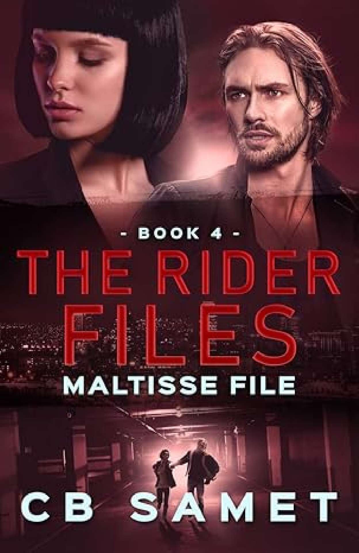 CB Samet - Maltisse File - The Rider Files 4