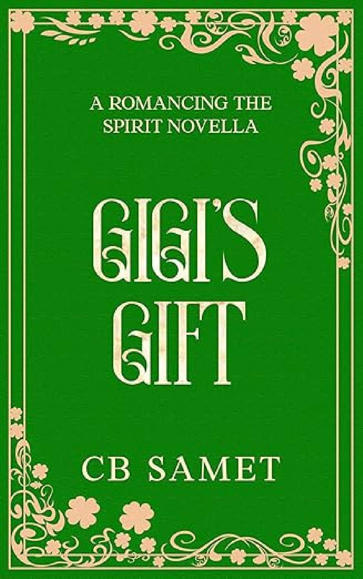 CB Samet - Gigi's Gift - Romancing the Spirit 16