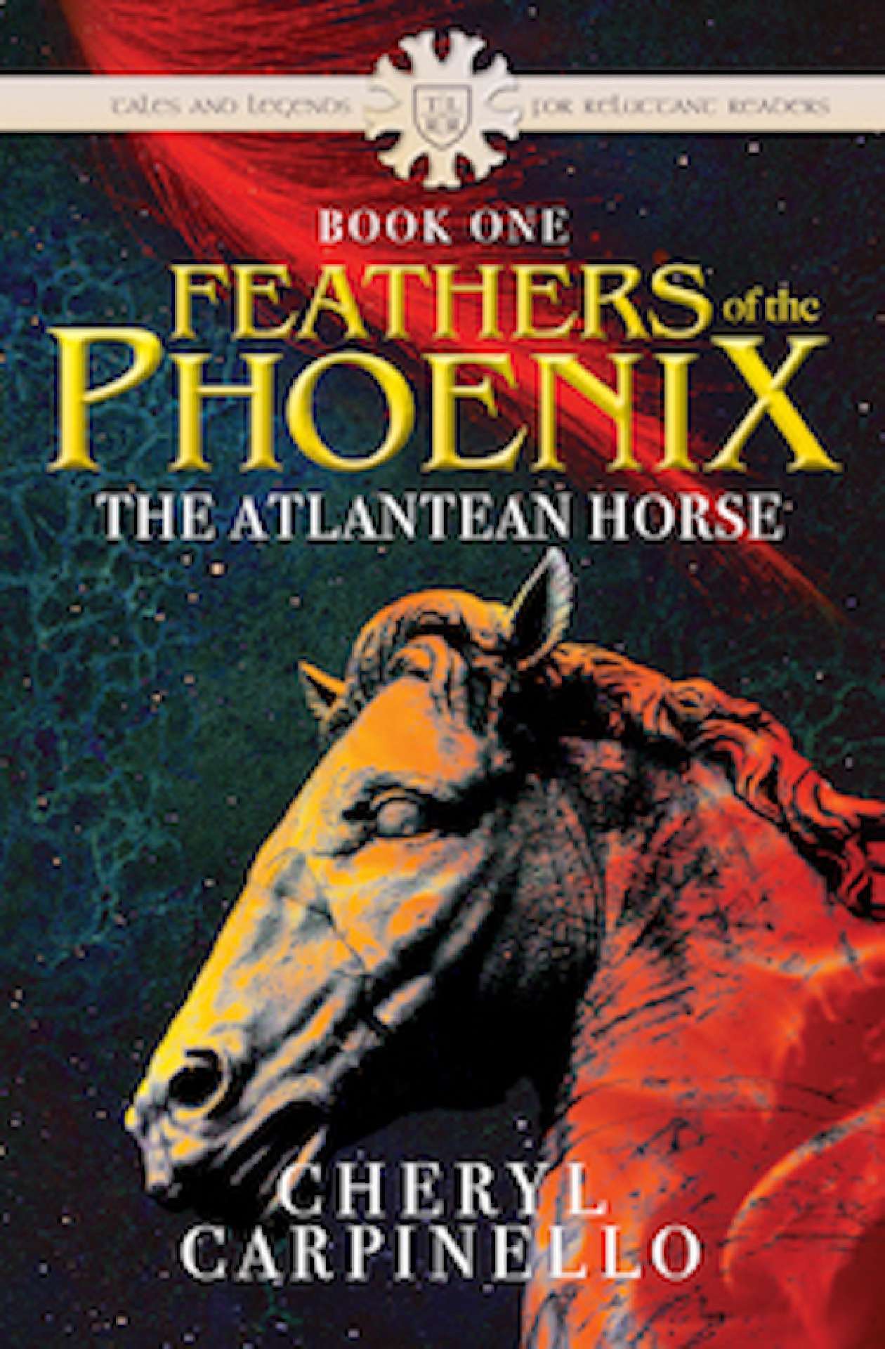 Feathers of the Phoenix: The Atlantean Horse