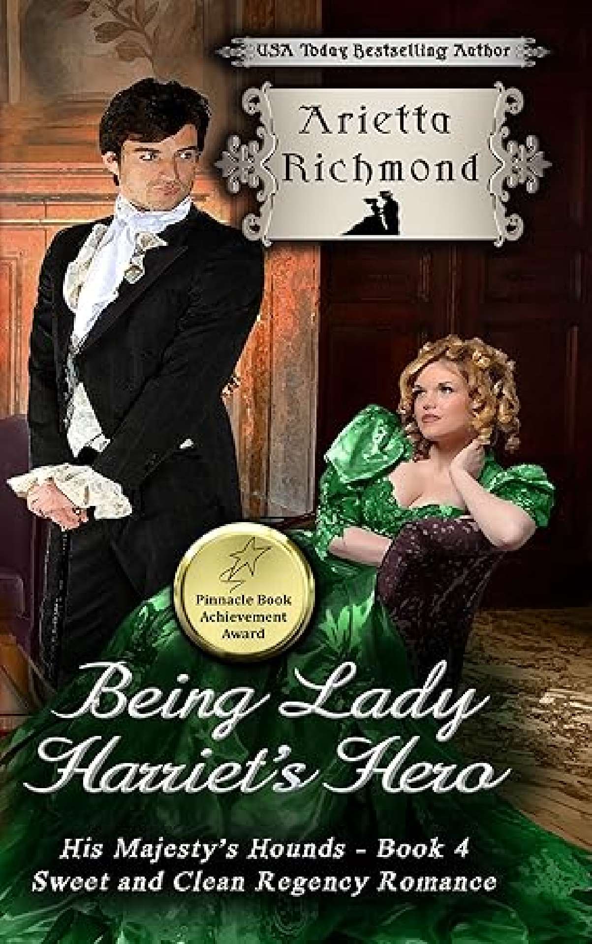 Arietta Richmond - Being Lady Harriet's Hero - His Majesty's Hounds 4