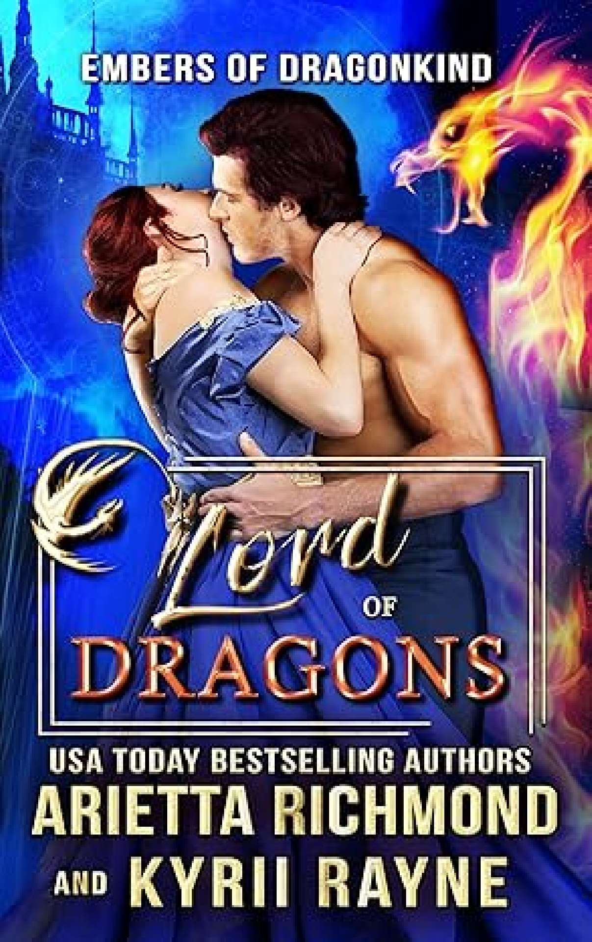 Arietta Richmond - Lord of Dragons (with Kyrii Rayne) - Regency Scandals 4