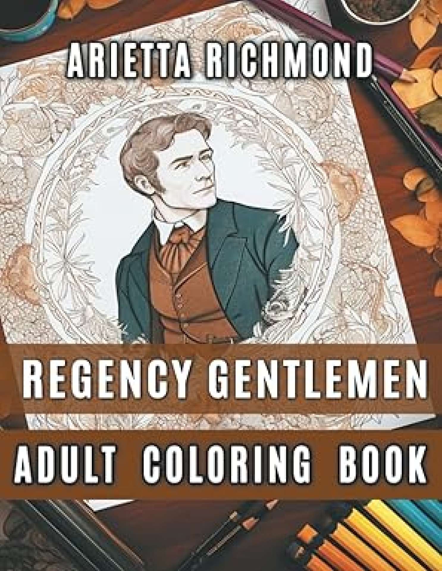 Regency Gentlemen Coloring Book