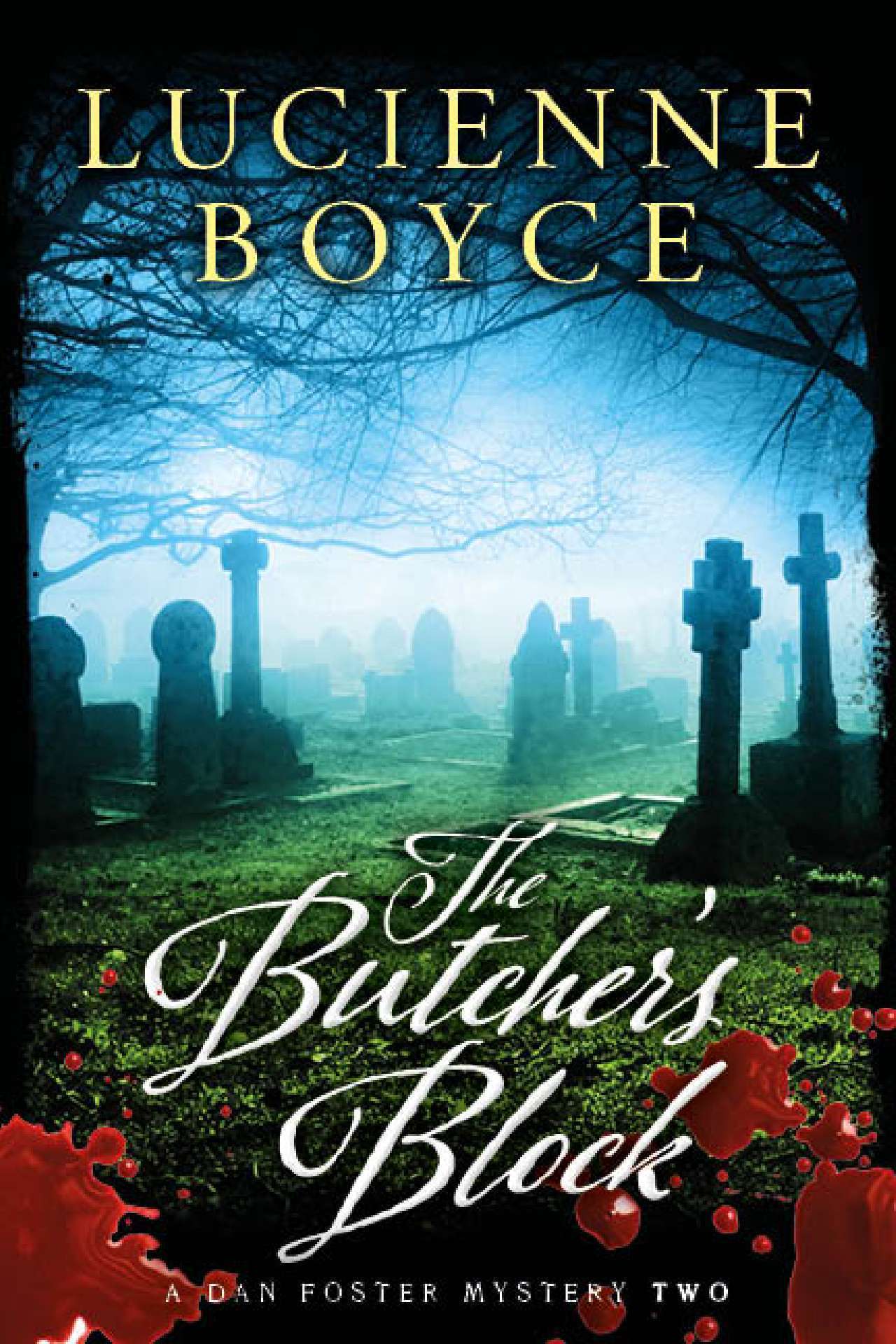 The Butcher's Block: A Dan Foster Mystery