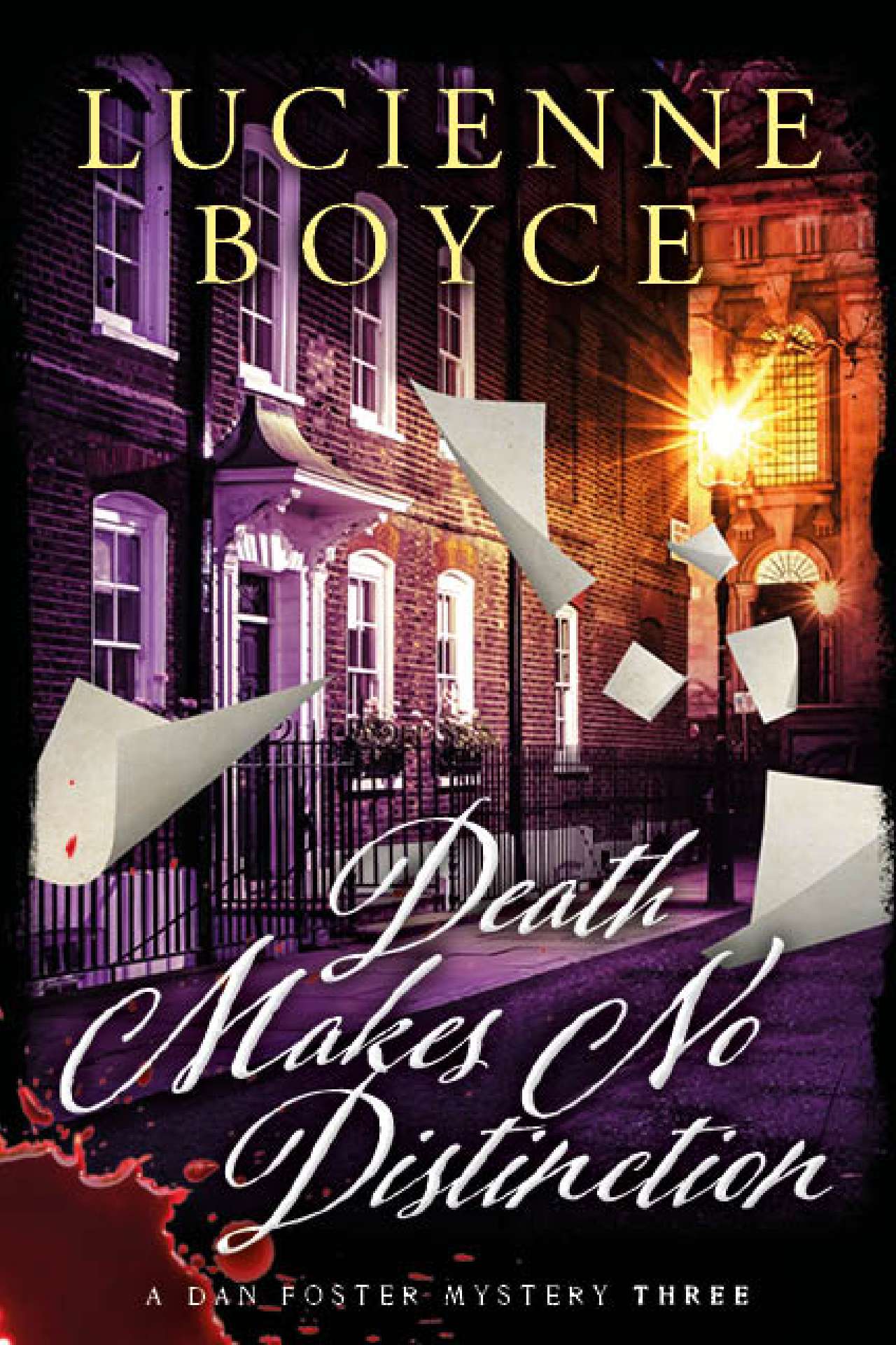 Death Makes No Distinction: A Dan Foster Mystery