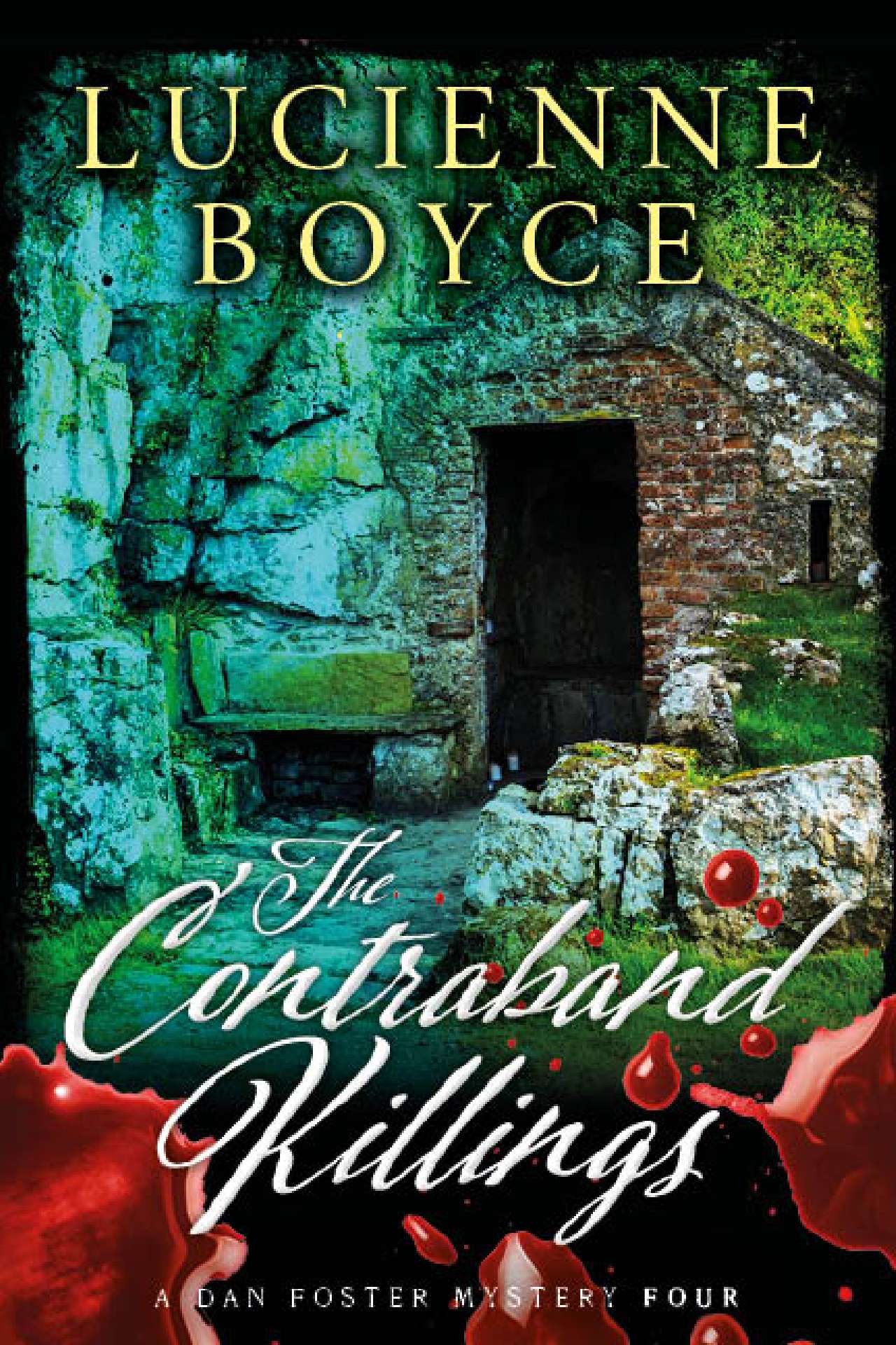The Contraband Killings: A Dan Foster Mystery